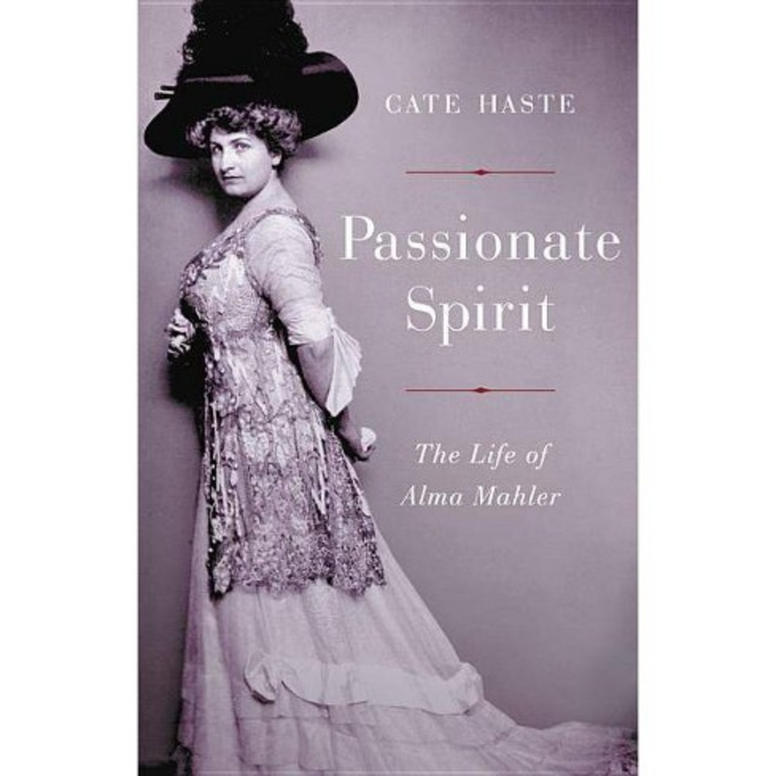A Book Review - Passionate Spirit: The Life of Alma Mahler Book by Cate Haste episode artwork