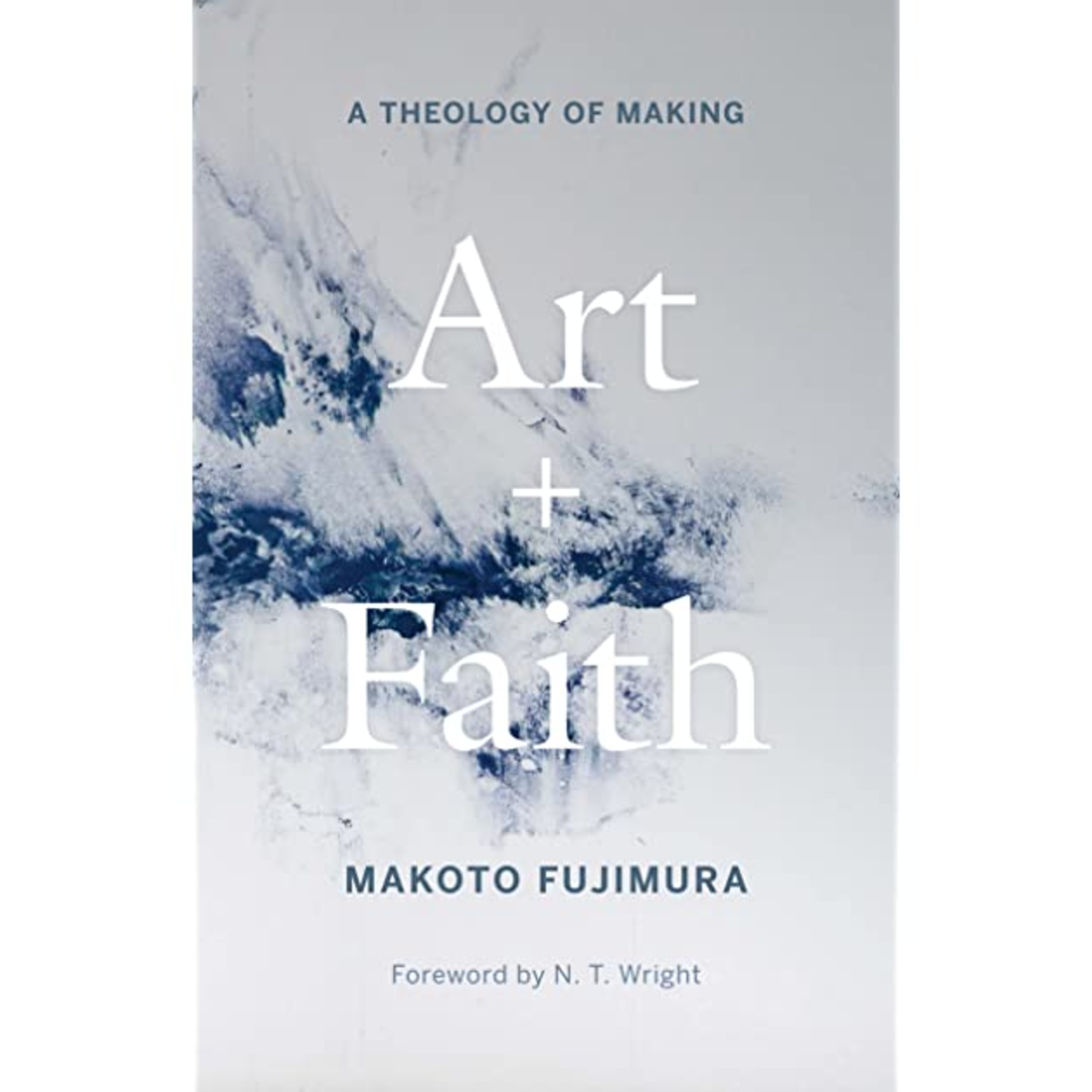 A Book Review - Art and Faith: A Theology of Making by Makoto Fujimura, N.T. Wright (Foreword) episode artwork