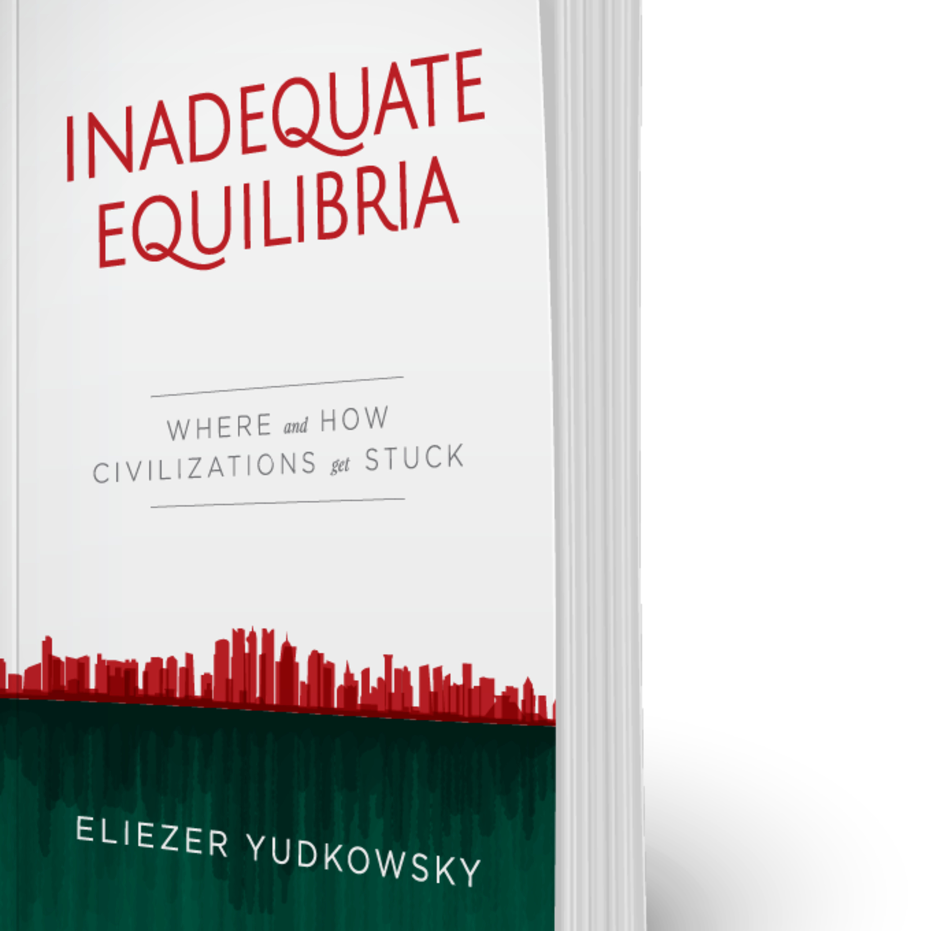A Book Review - Inadequate Equilibria: Where and How Civilizations Get Stuck Book by Eliezer Yudkowsky episode artwork