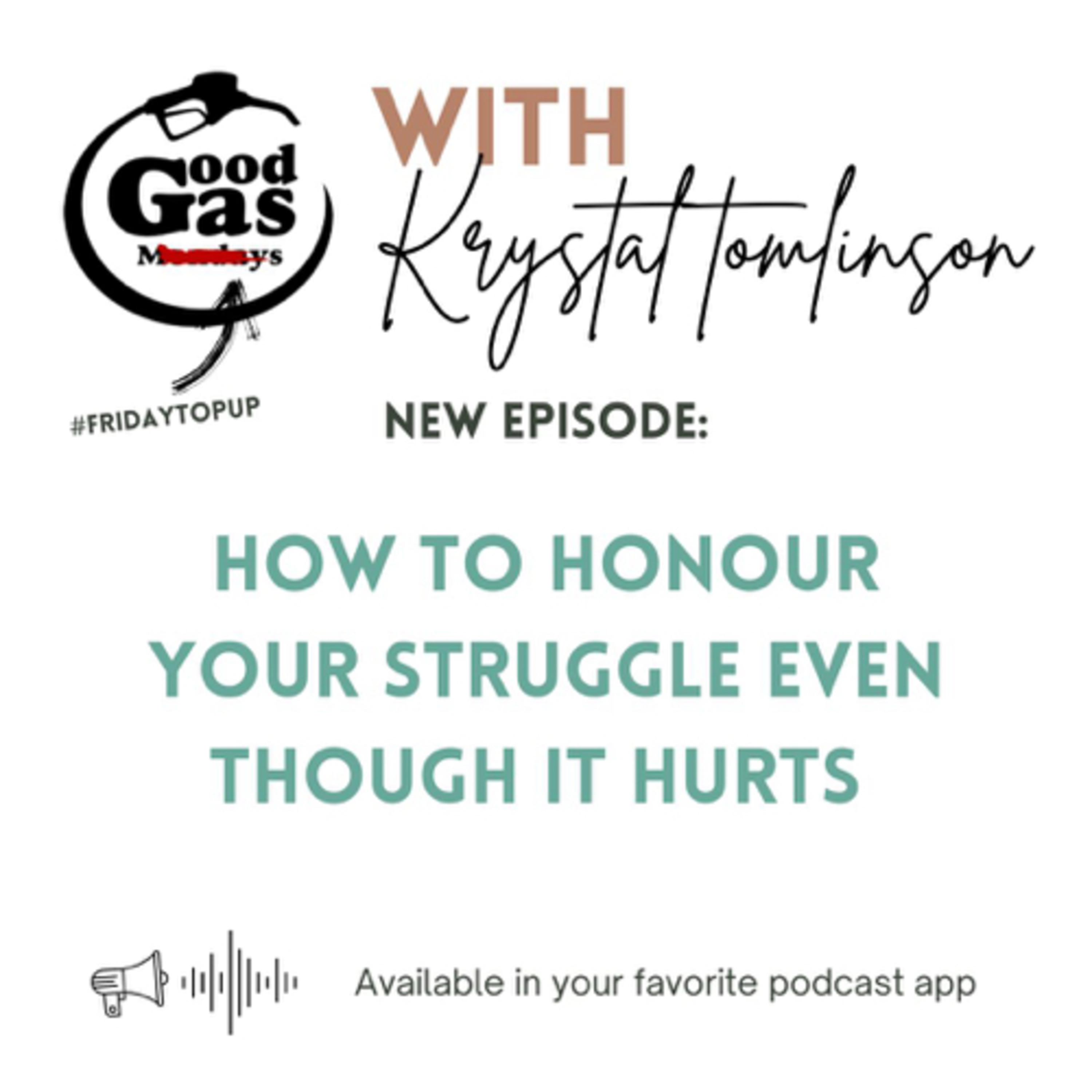 EP40 #FridayTopUp - How to honour your struggle even though it hurts episode artwork