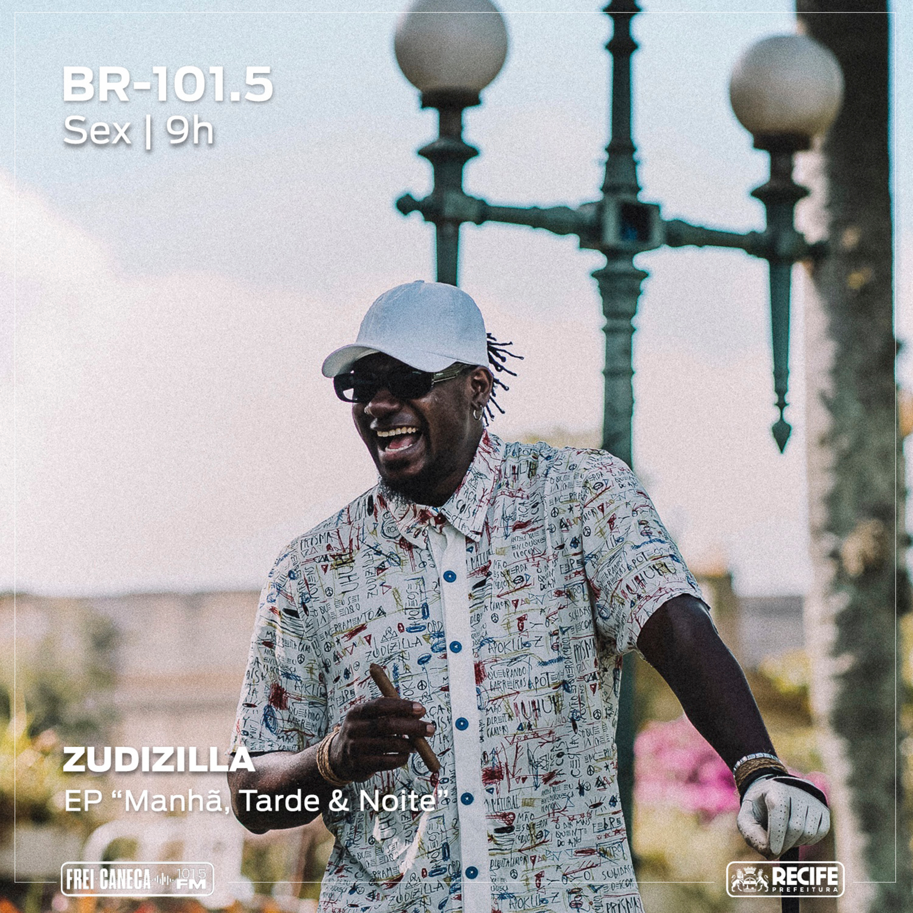 BR 101.5 - Zudizilla fala sobre o EP "Manhã, Tarde & Noite" episode artwork