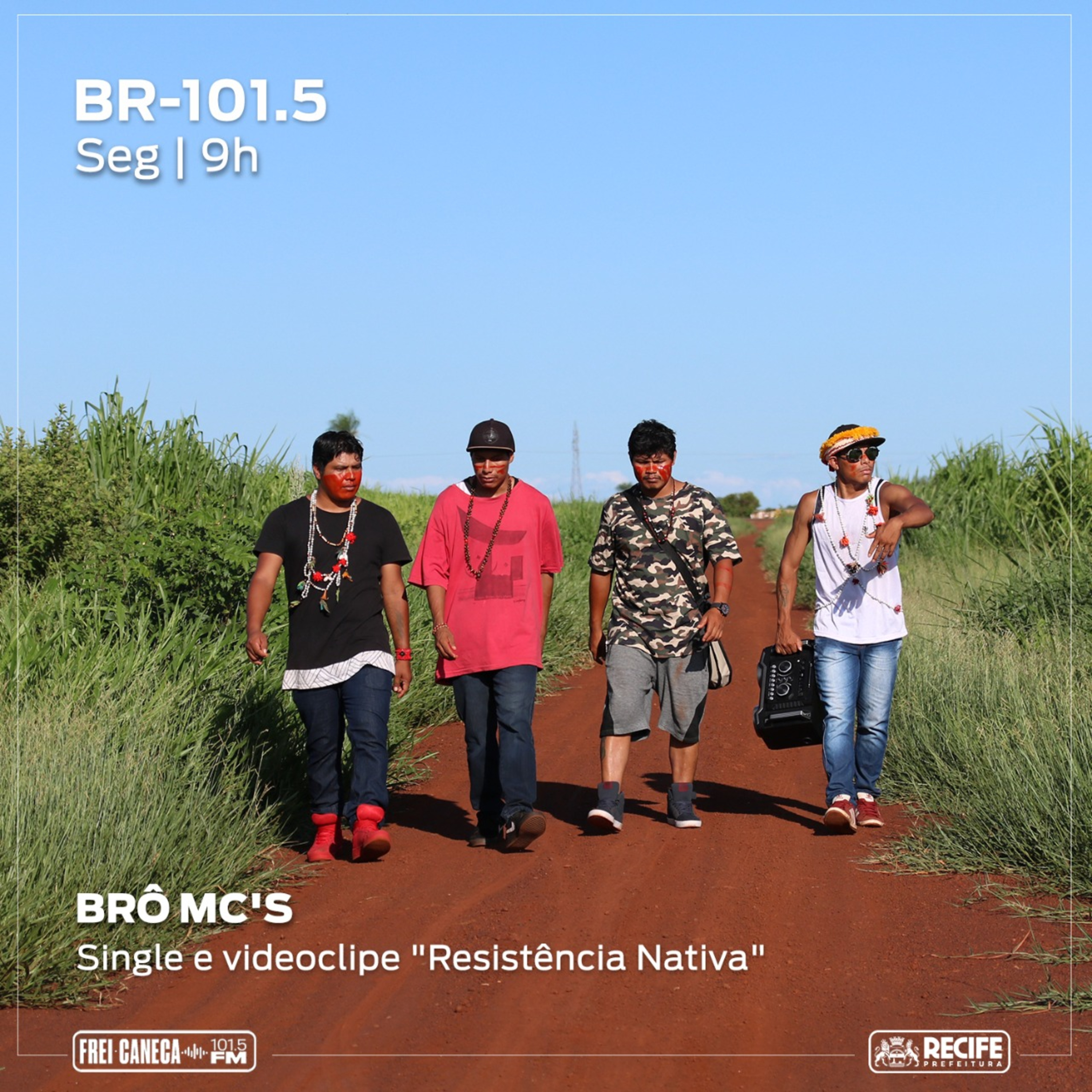 BR 101.5 - Brô MC's falam sobre single e videoclipe "Resistência Nativa" episode artwork