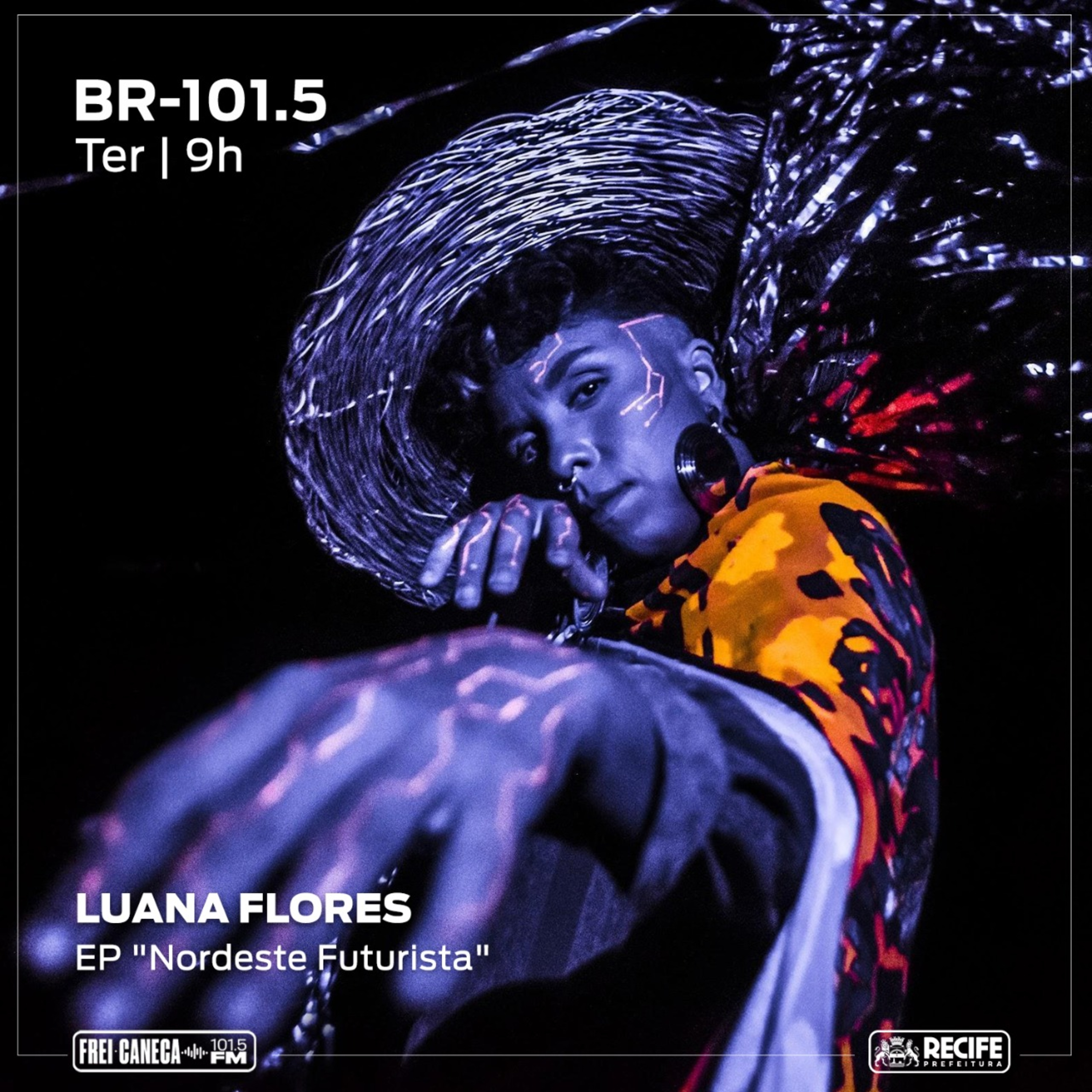 BR 101.5 - Luana Flores fala sobre o EP "Nordeste Futurista" episode artwork