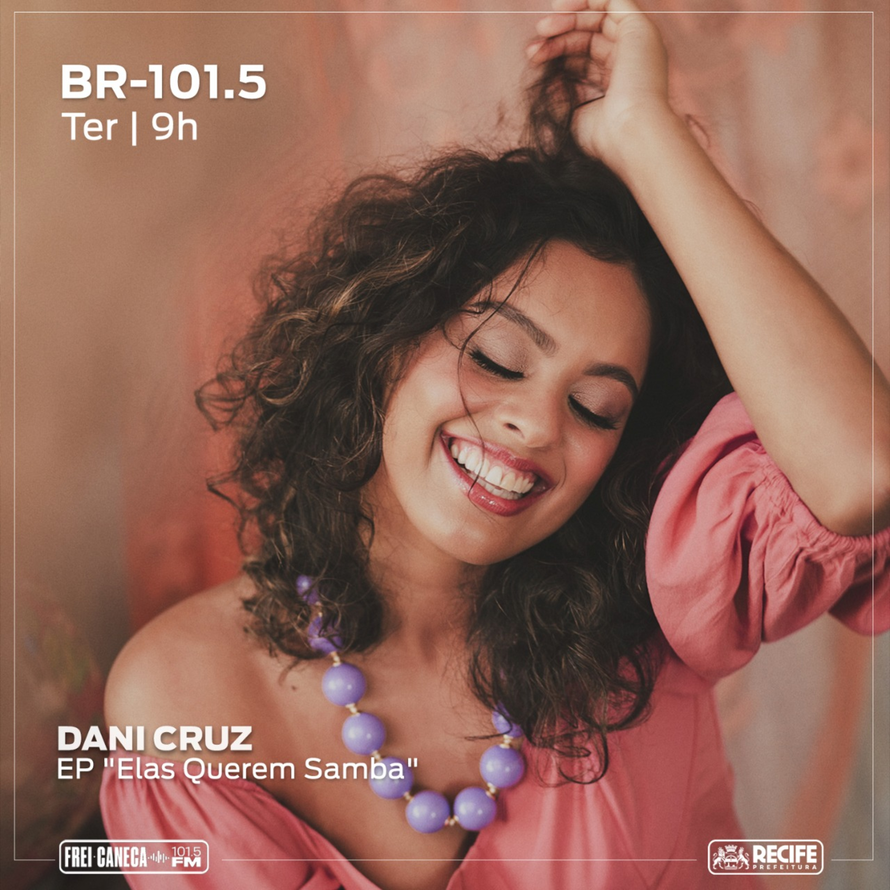 BR 101.5 - Dani Cruz fala sobre o EP "Elas Querem Samba" episode artwork
