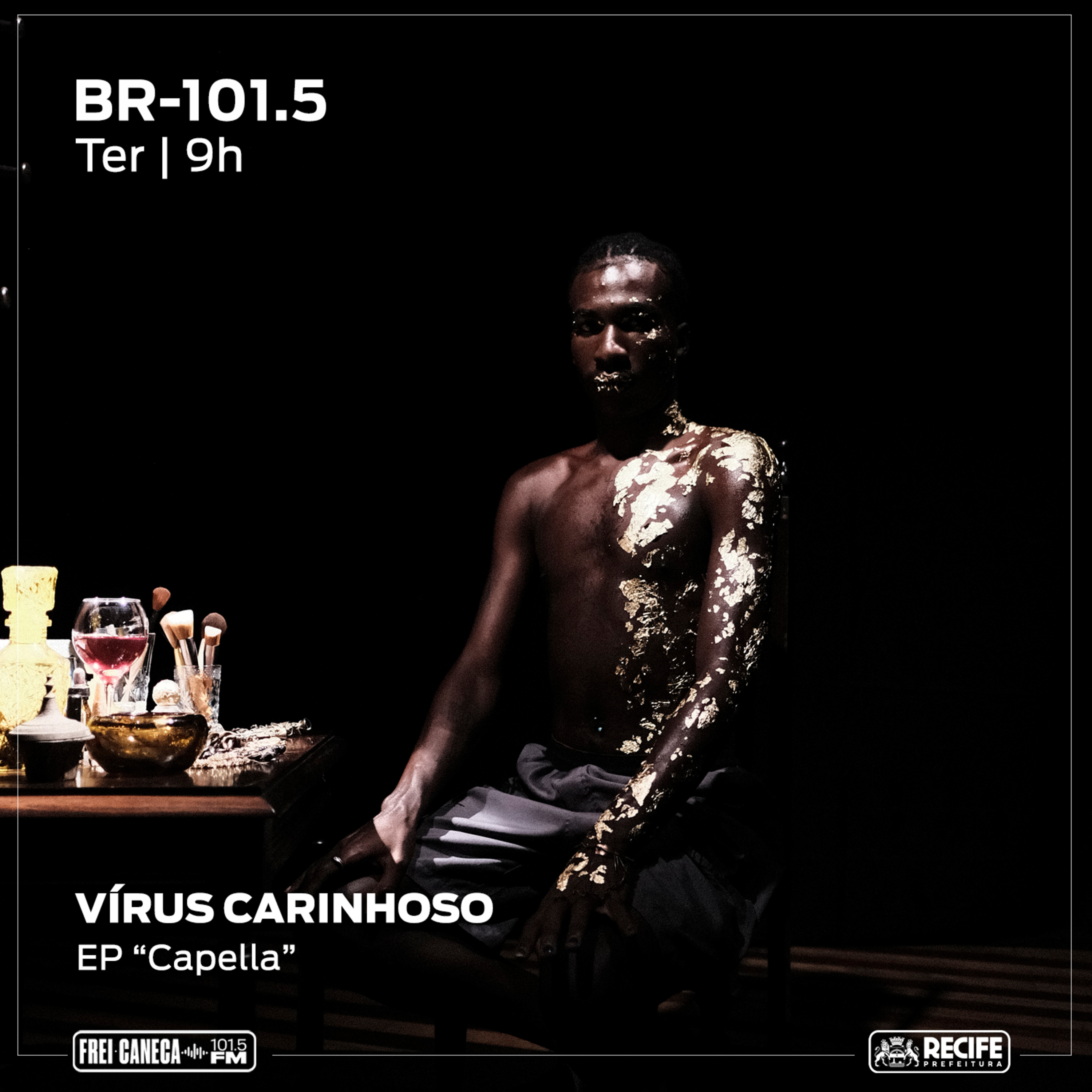 BR 101.5 - Vírus Carinhoso fala sobre o EP "Capella" episode artwork