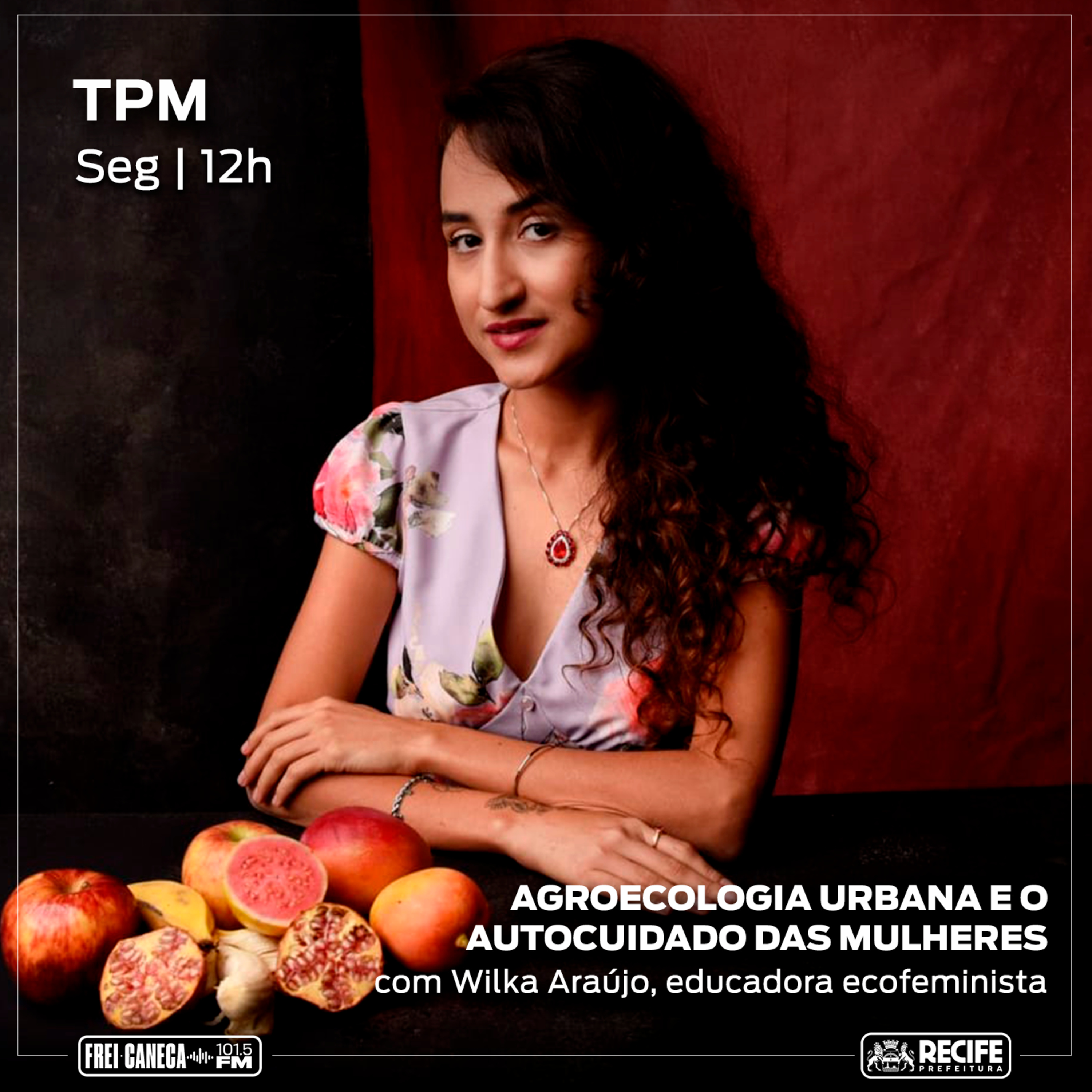 TPM #36 - Agroecologia Urbana e Autocuidado das mulheres episode artwork