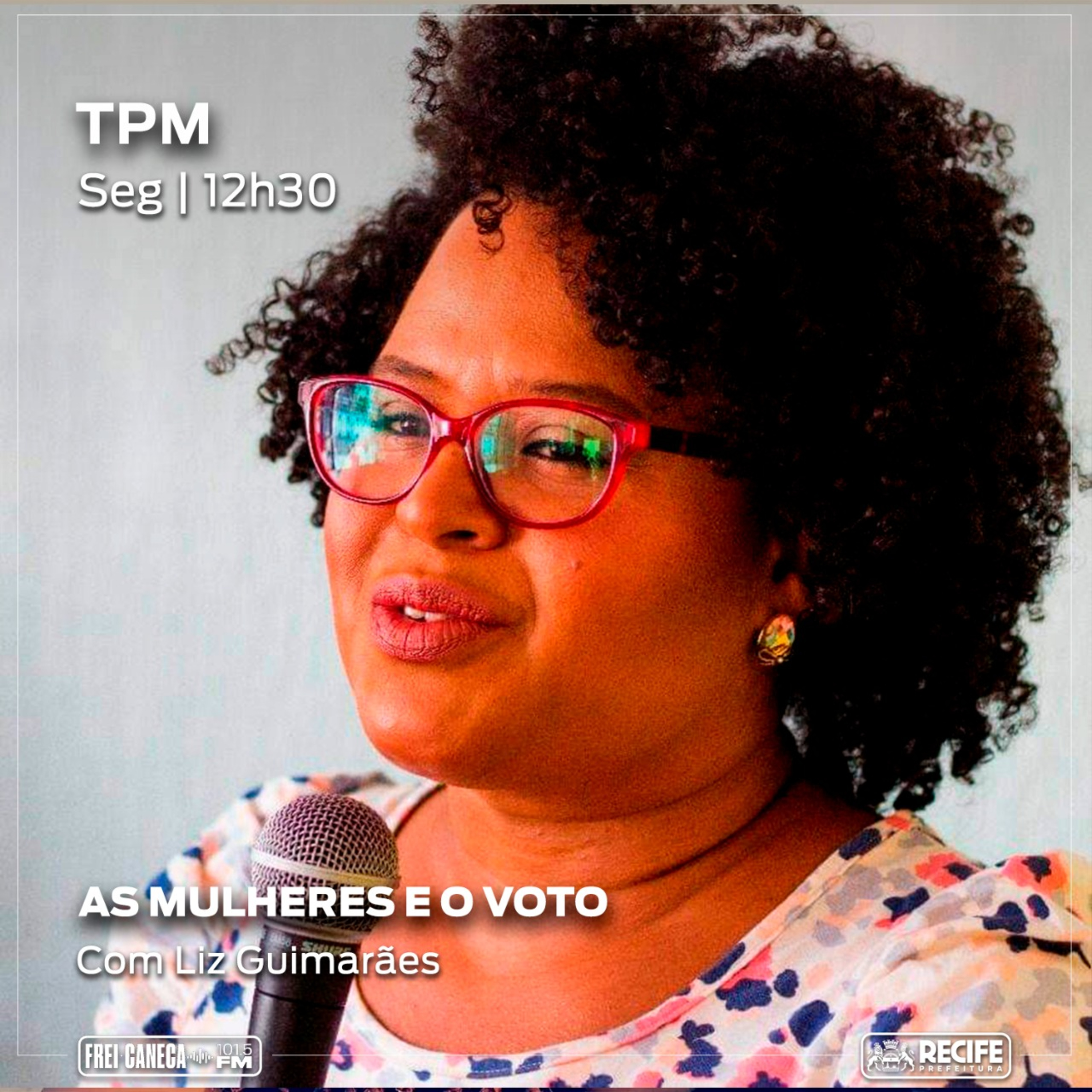 TPM #60 - As mulheres e o voto, com Liz Guimarães episode artwork