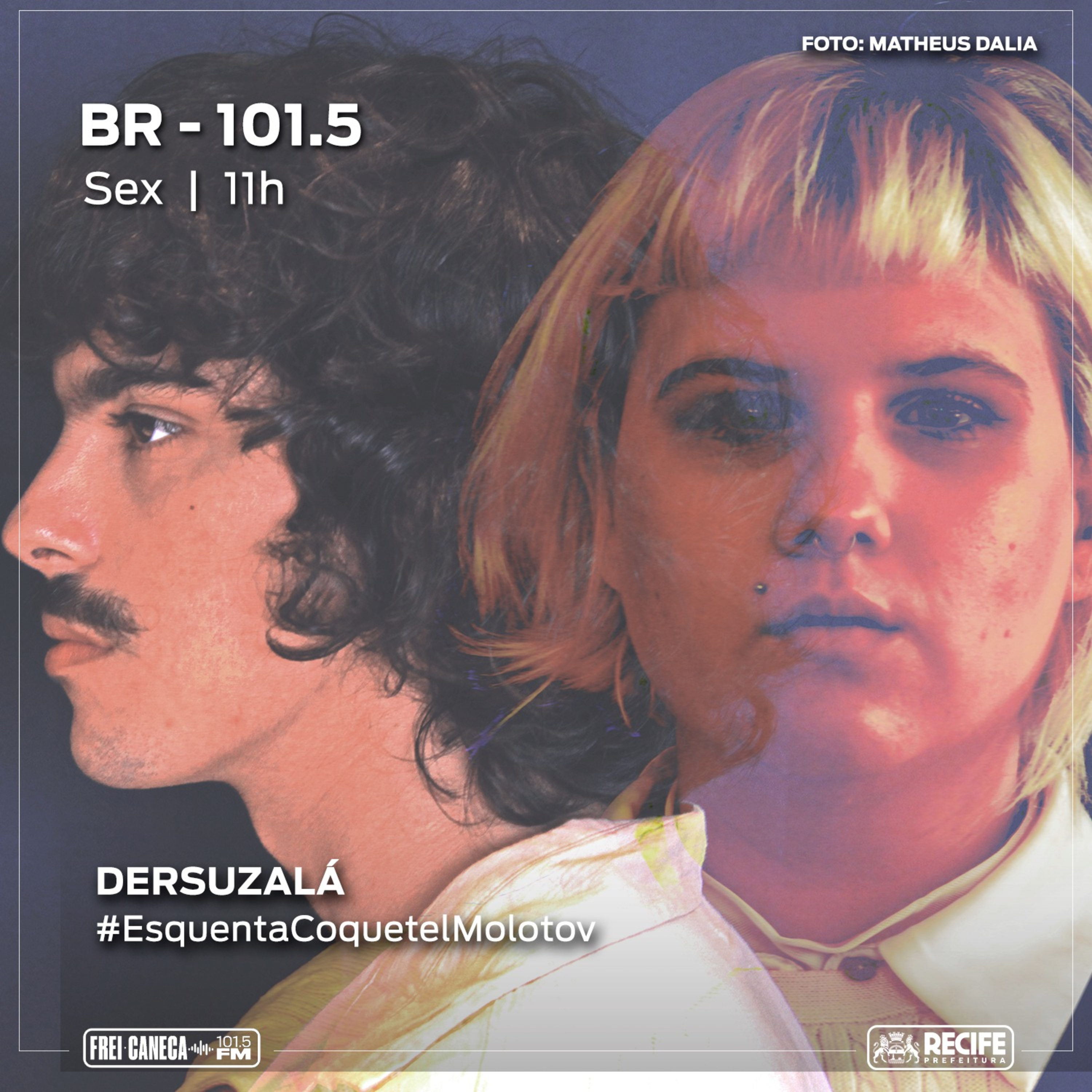 BR-101.5 - Dersuzalá - Especial Coquetel Molotov episode artwork