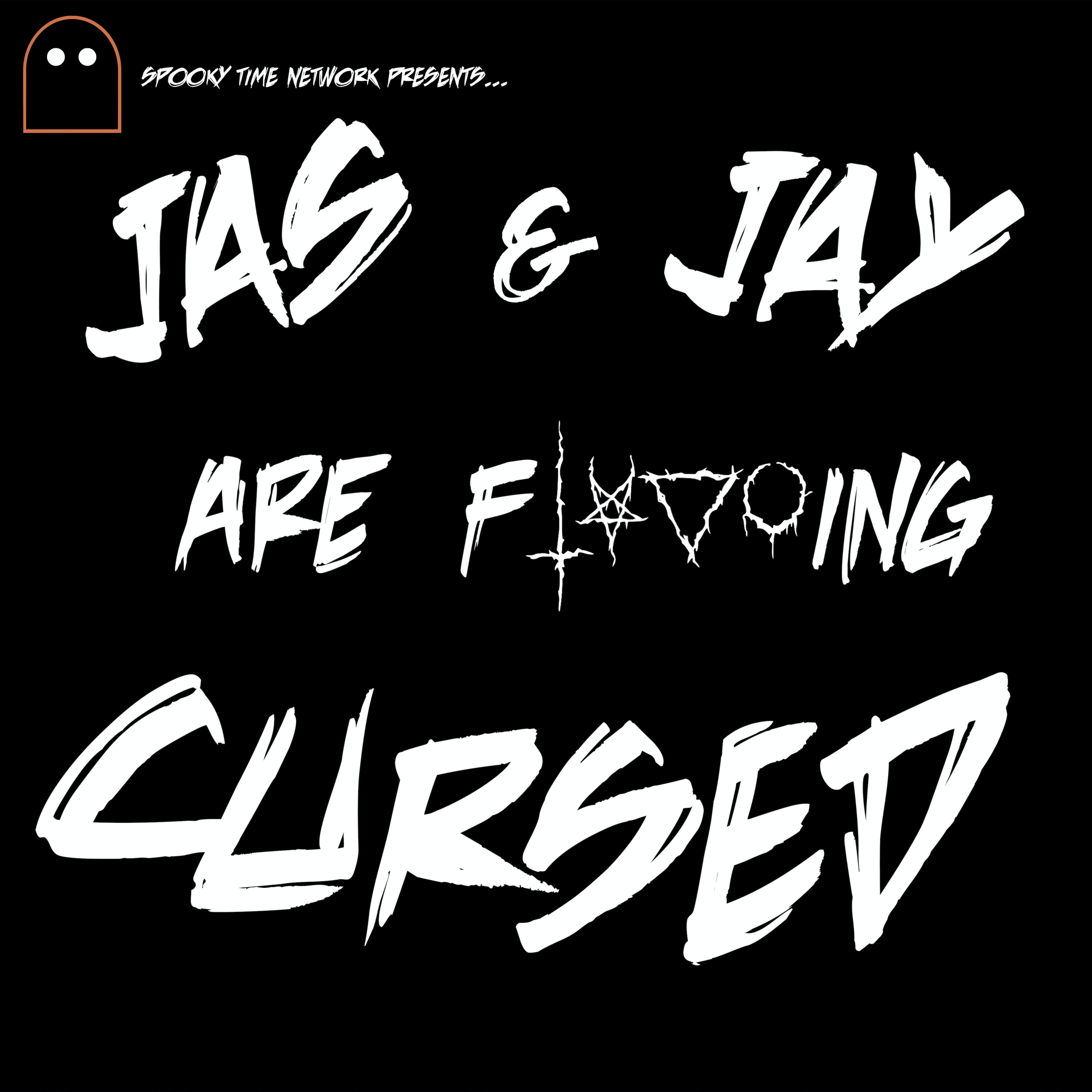 Jas & Jay Are F***ing Cursed - The Exorcist