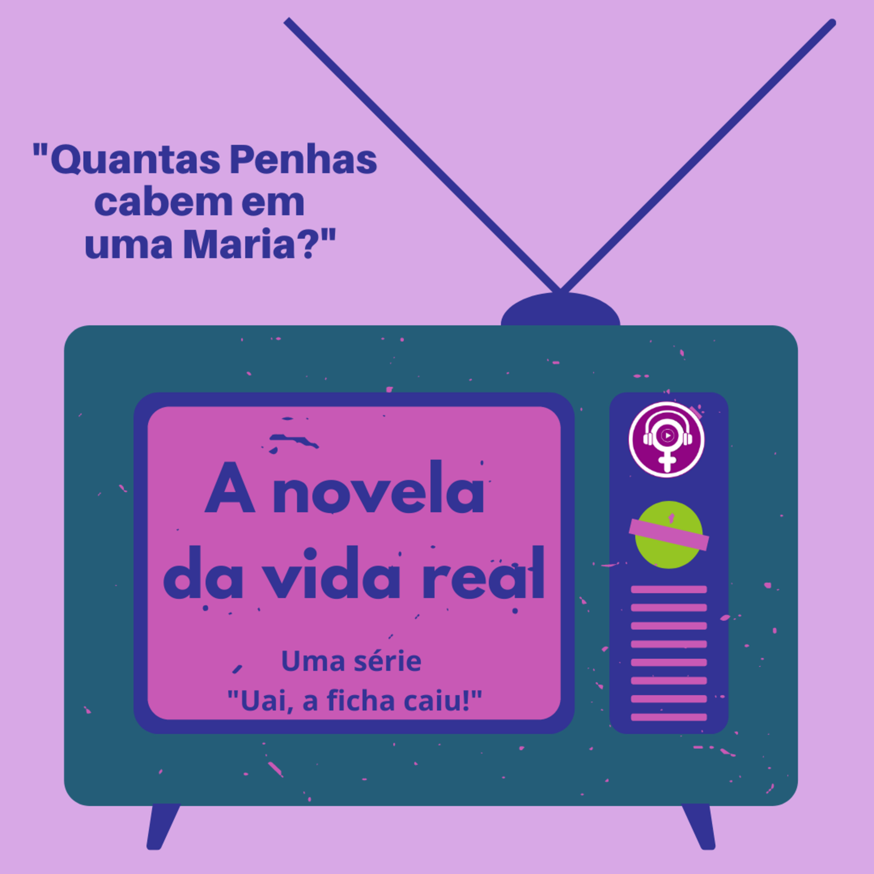 Uai, A ficha caiu!