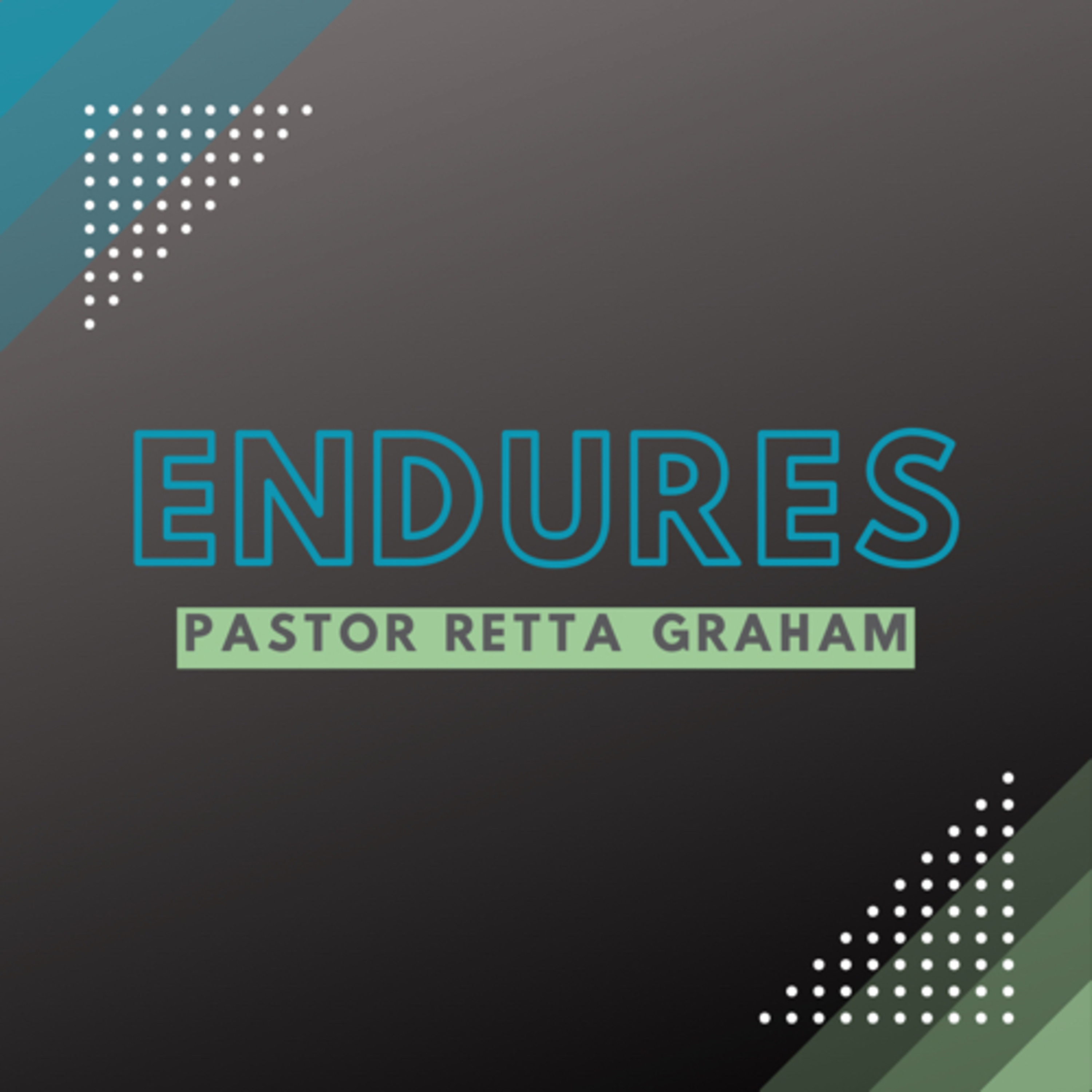 Night with The River | Pastor Retta Graham | Endures episode artwork