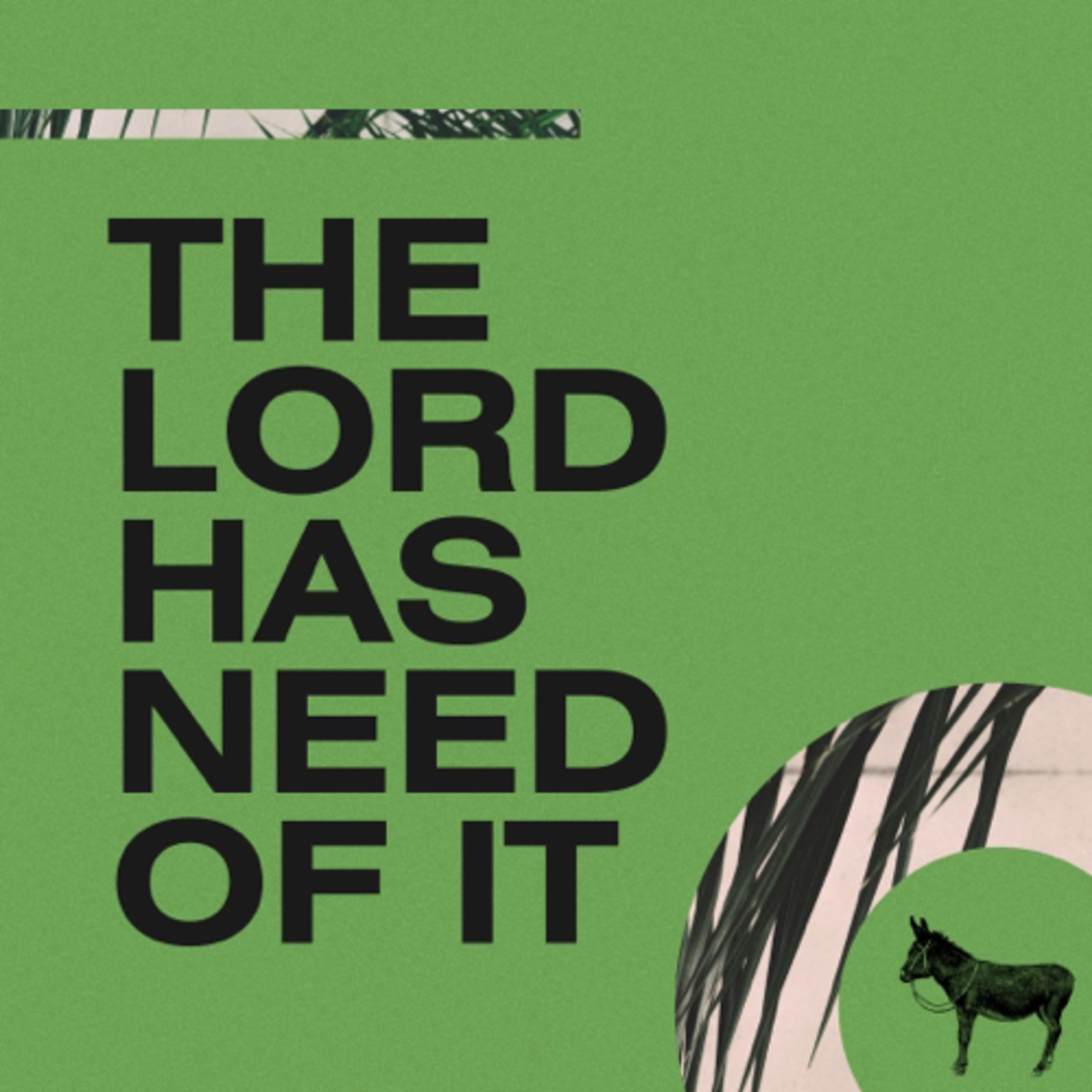 The Lord Has Need of It episode artwork