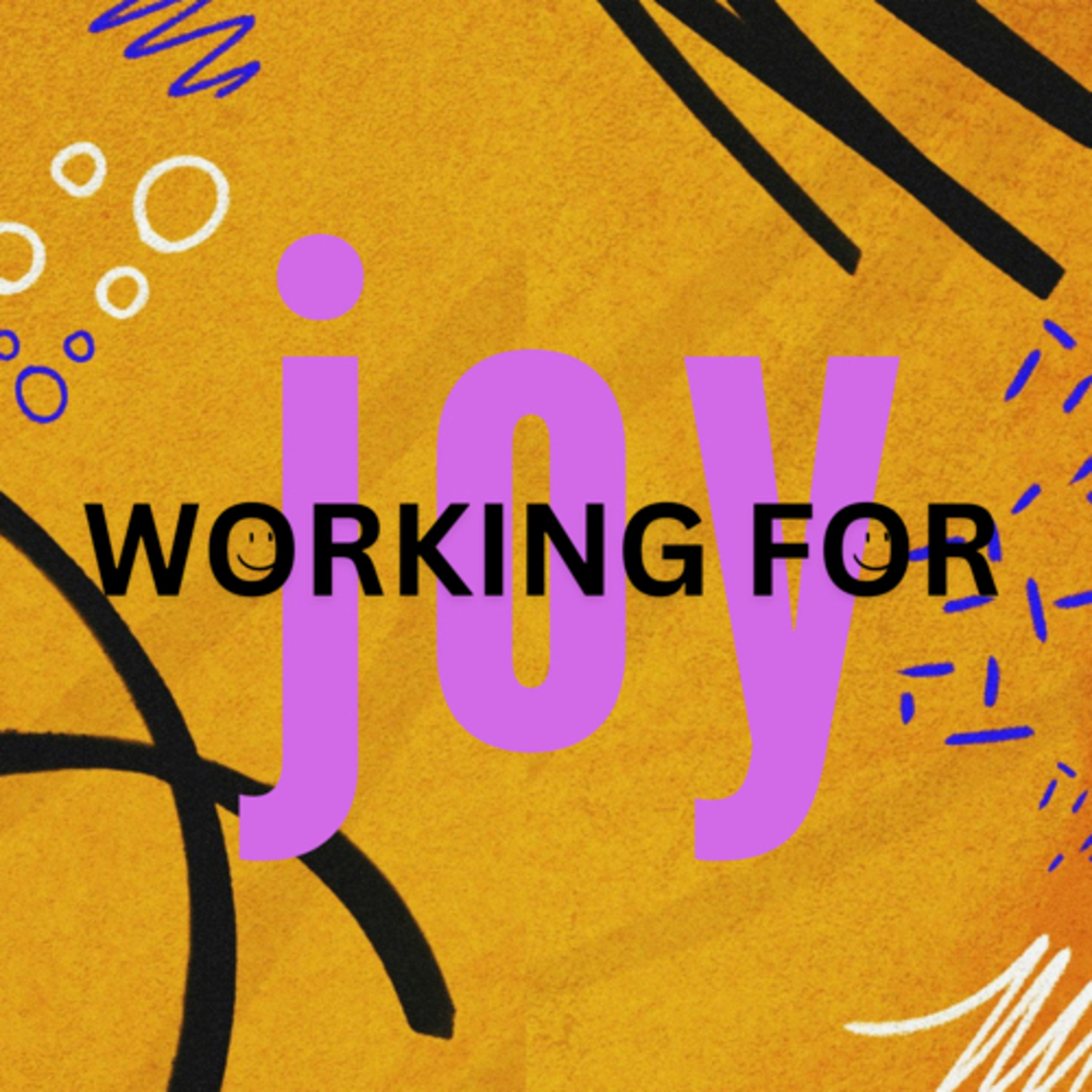 Working for Joy episode artwork