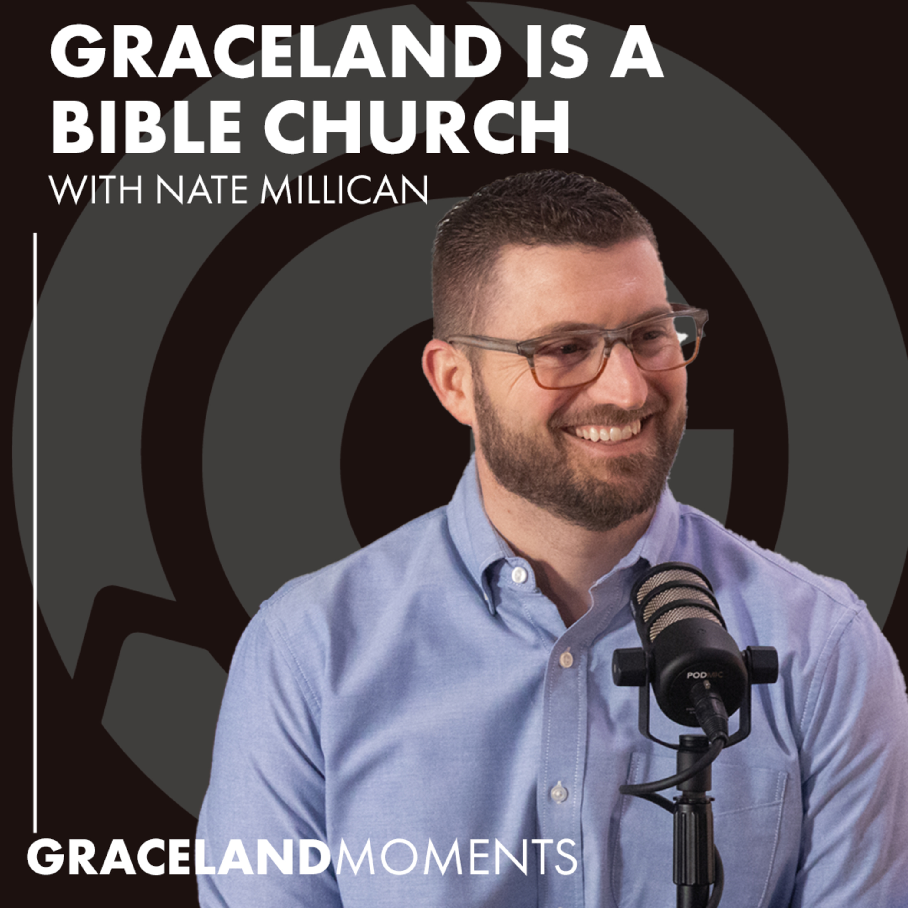 Graceland Moments Podcast