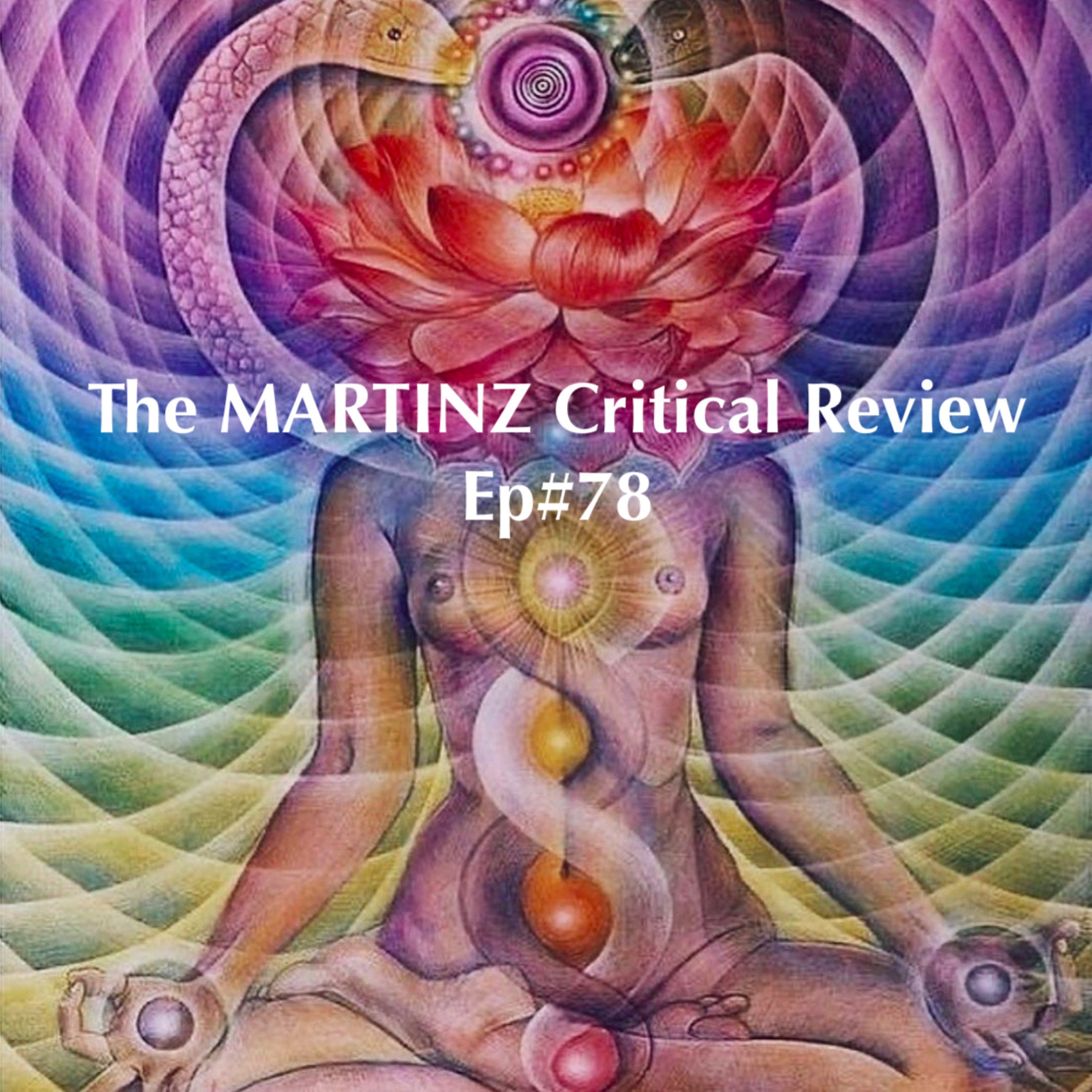 The MARTINZ Critical Review