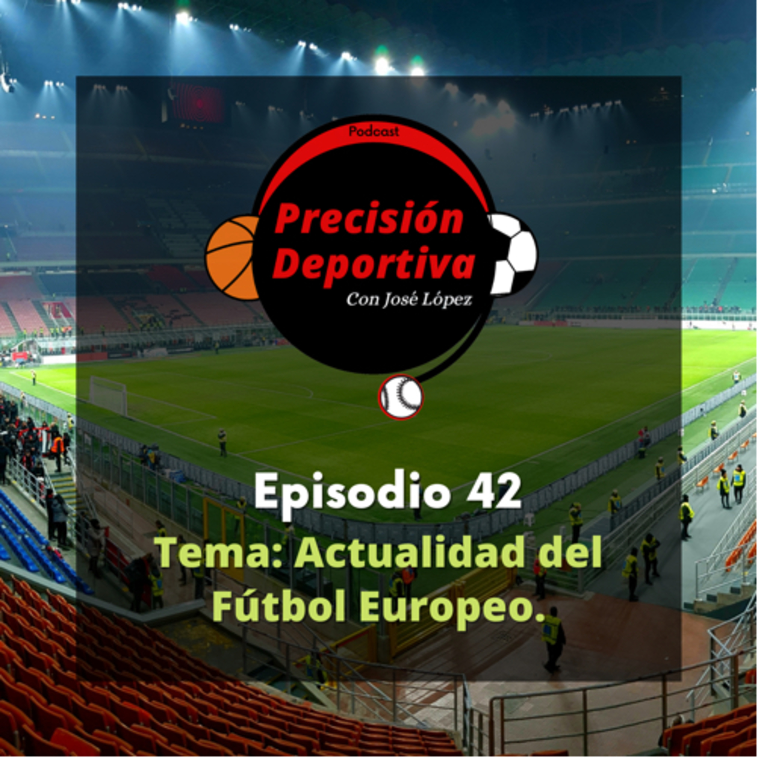 Precisión Deportiva con José López