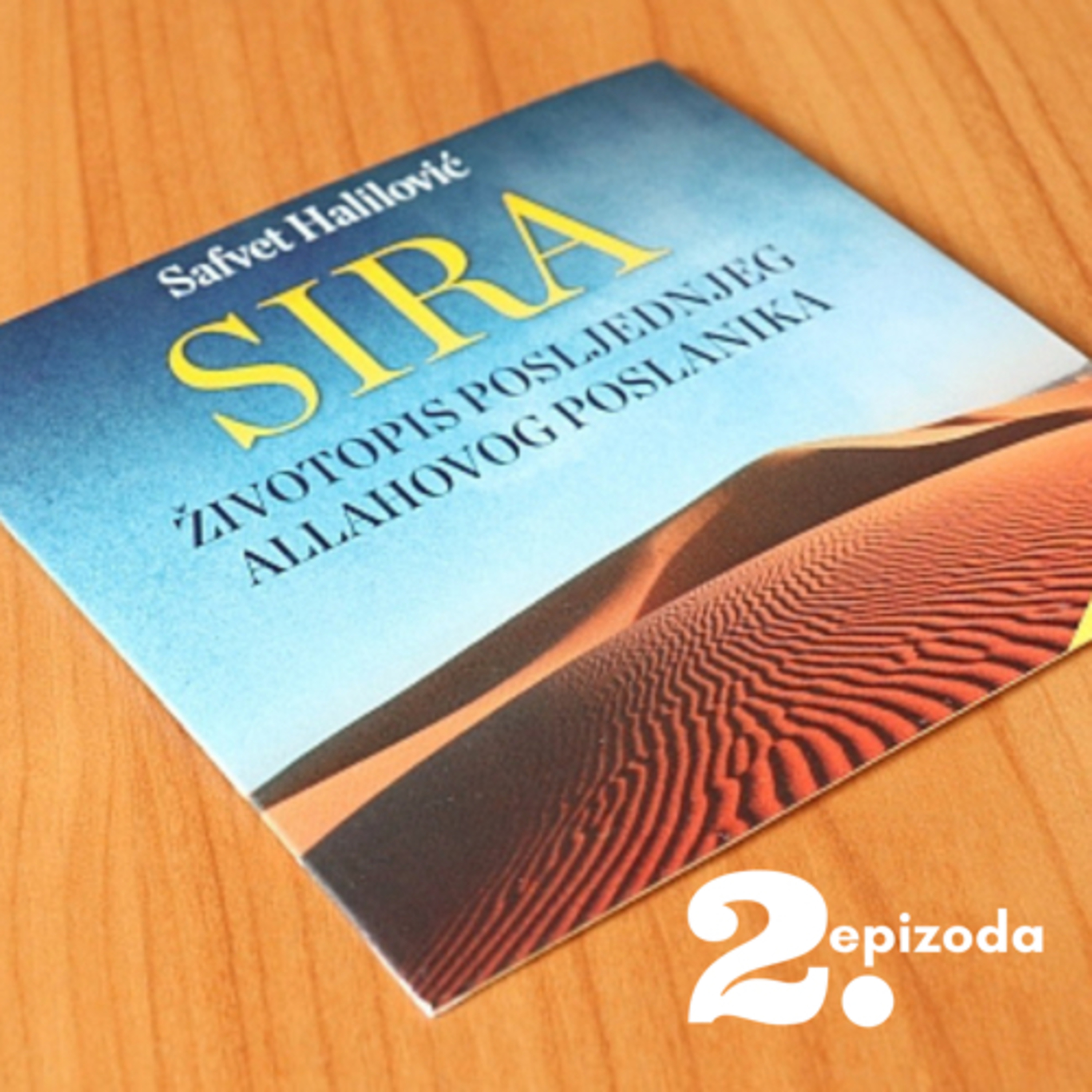 SIRA Životopis poslednjeg Allahovog Poslanika