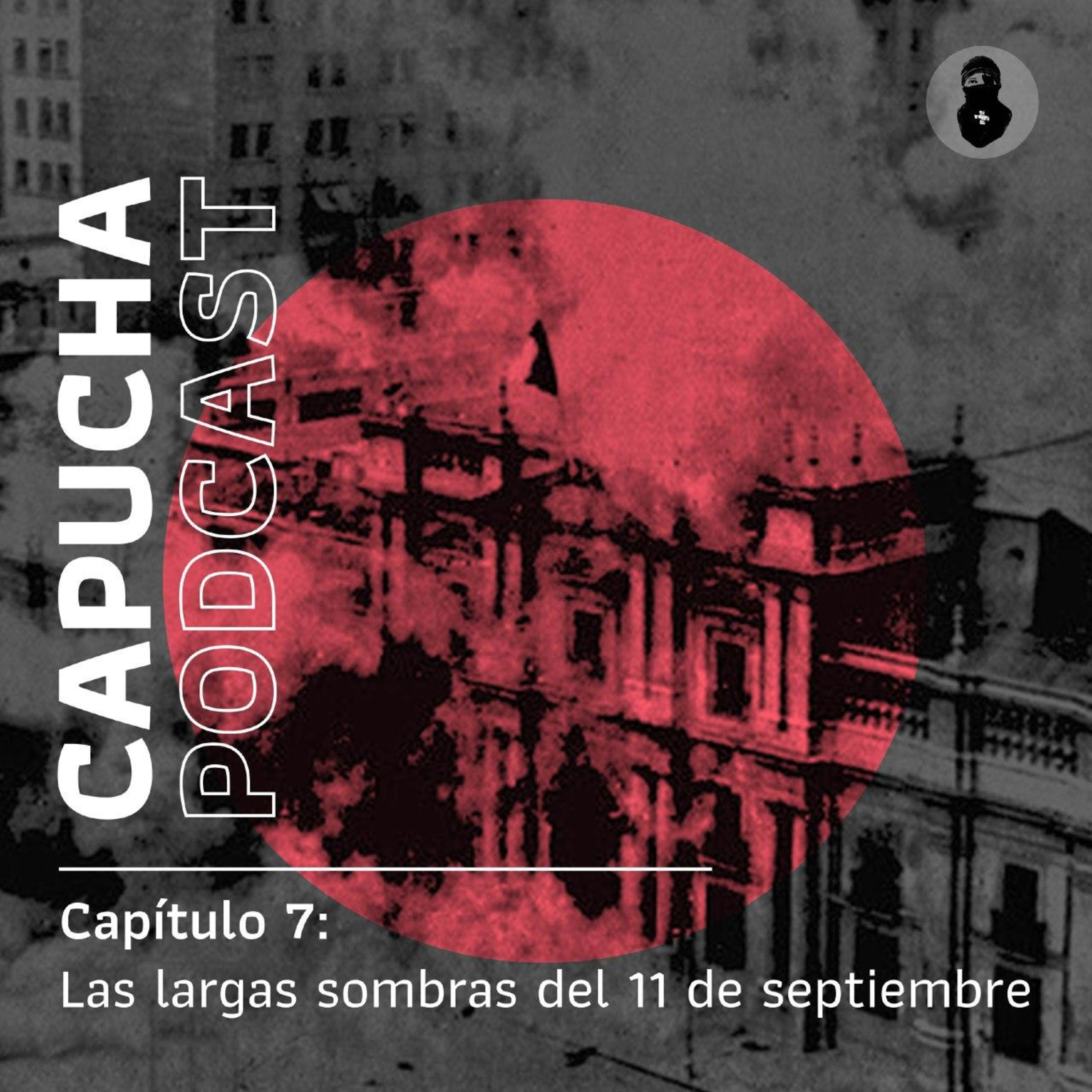 Capítulo 7: Las largas sombras del 11 de Septiembre