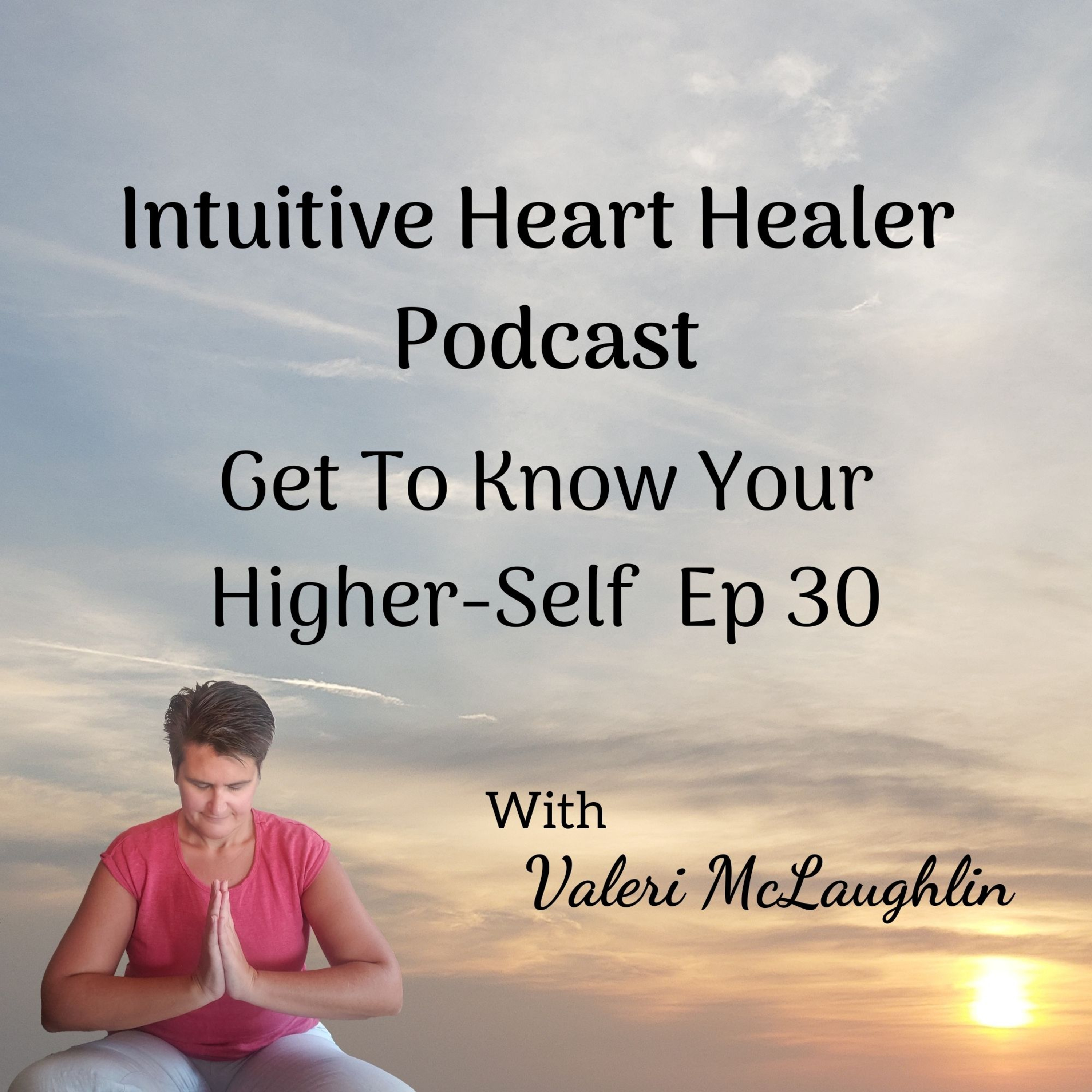 Intuitive Heart Healing Podcast