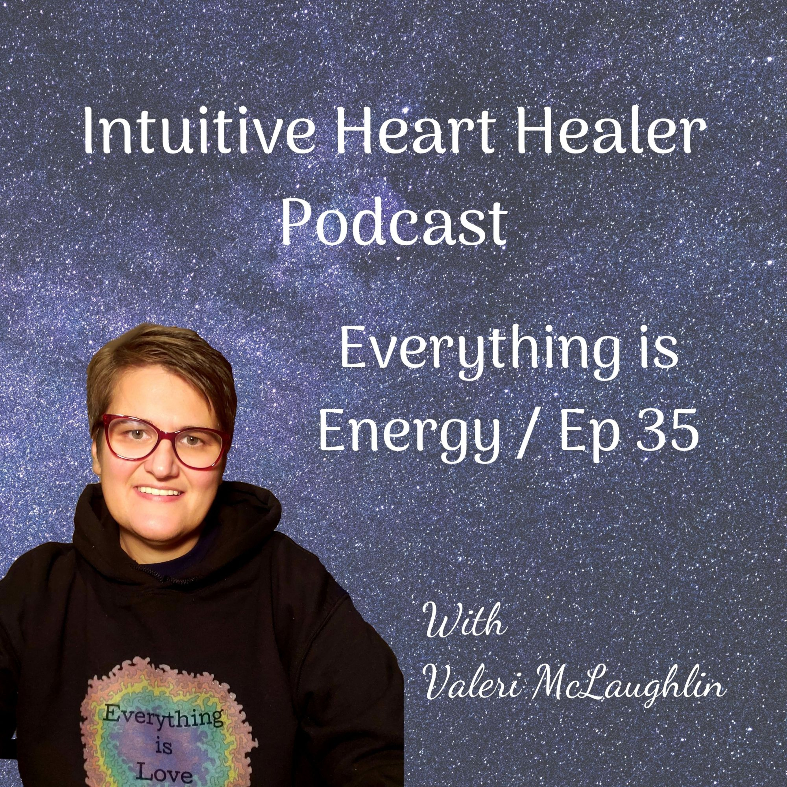 Intuitive Heart Healing Podcast