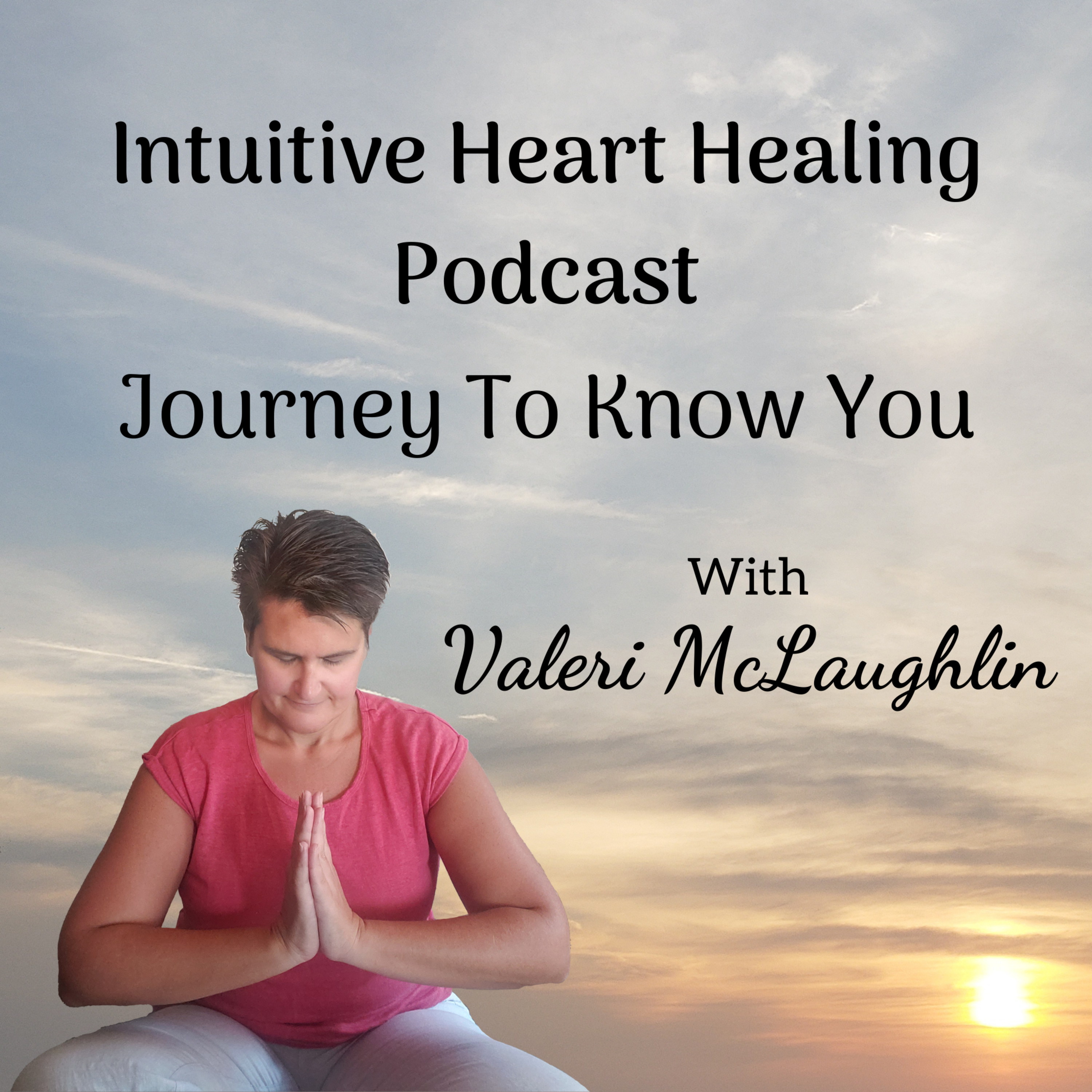 Intuitive Heart Healing Podcast