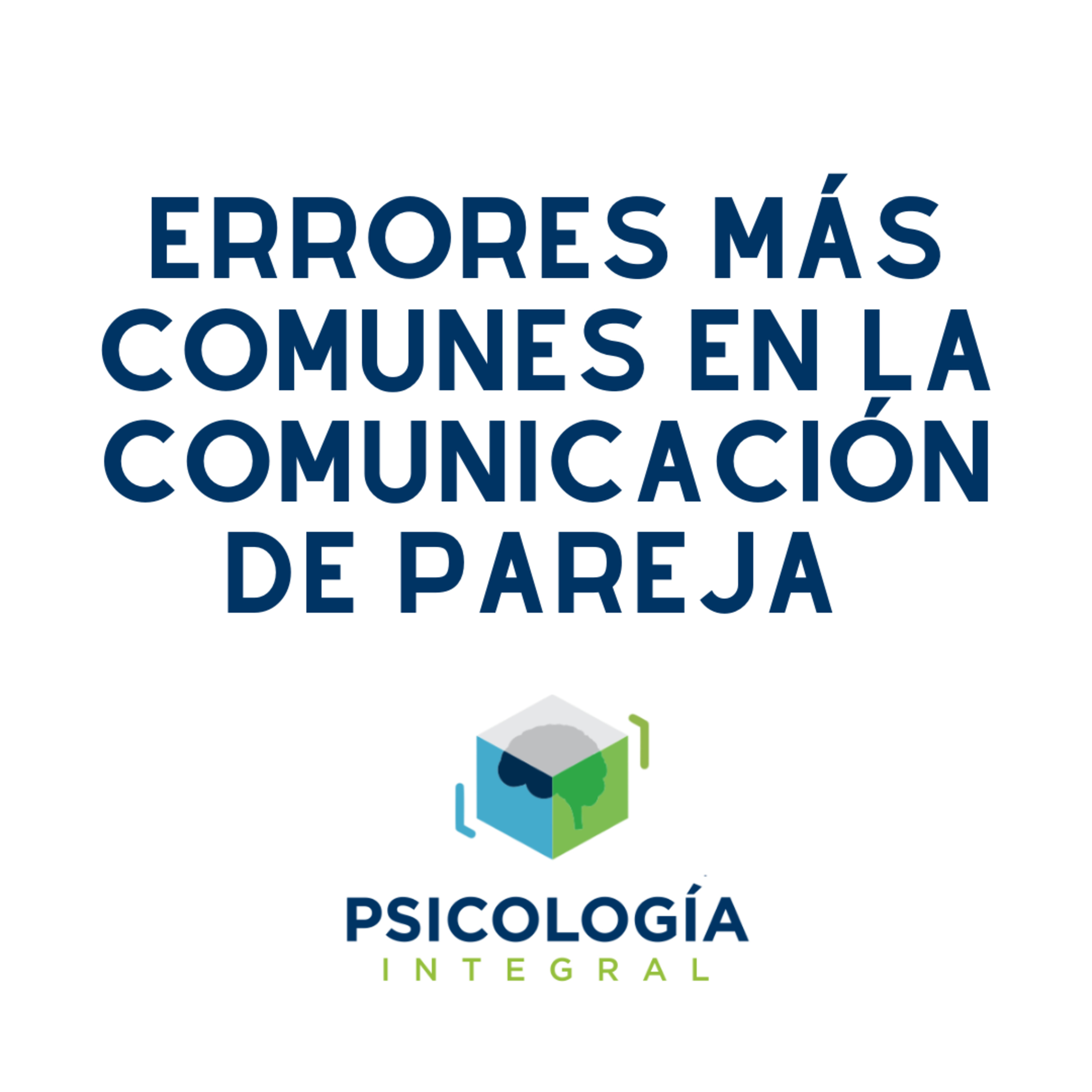 Cápsula 4: Erroes más comunes en la comunicación de pareja  episode artwork
