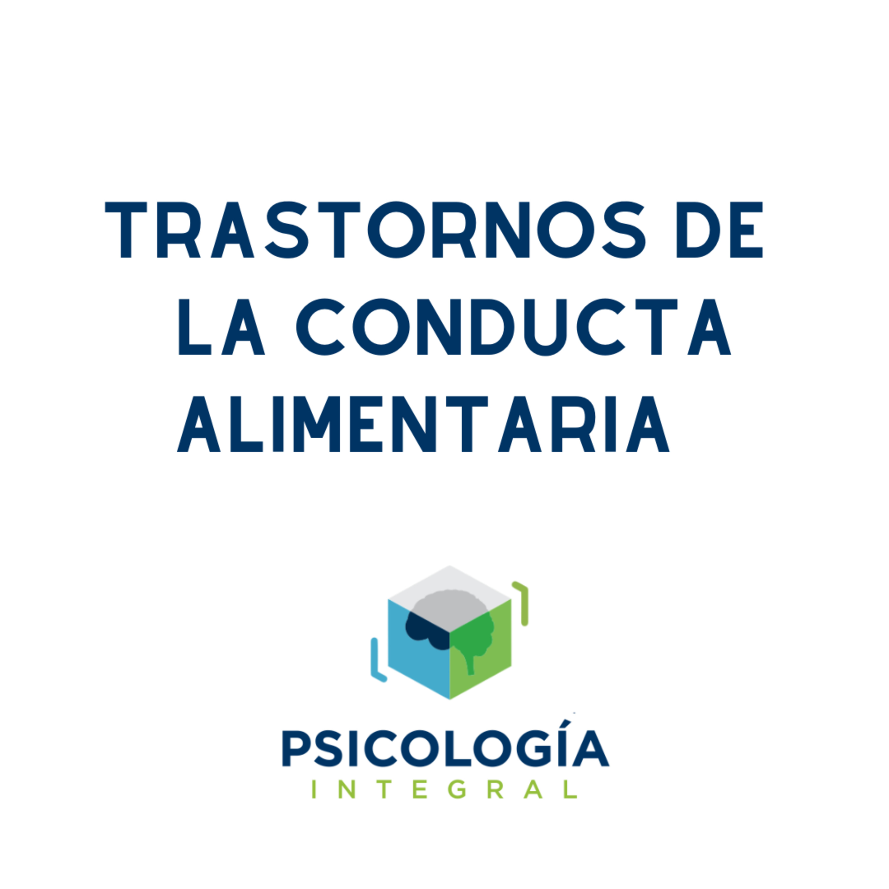 Cápsula 10: Trastornos de la conducta alimentaria episode artwork