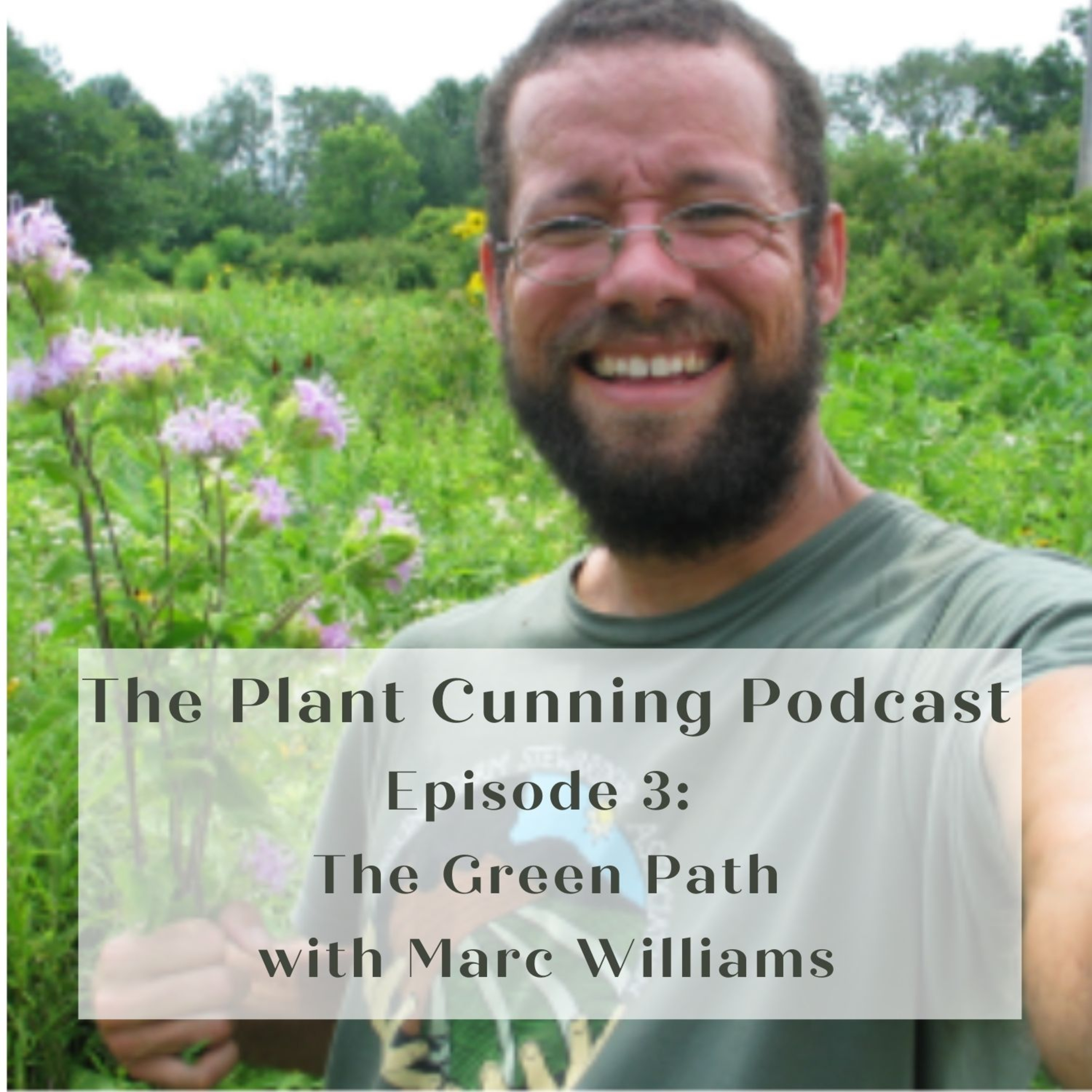 Ep3: The Green Path with Marc Williams