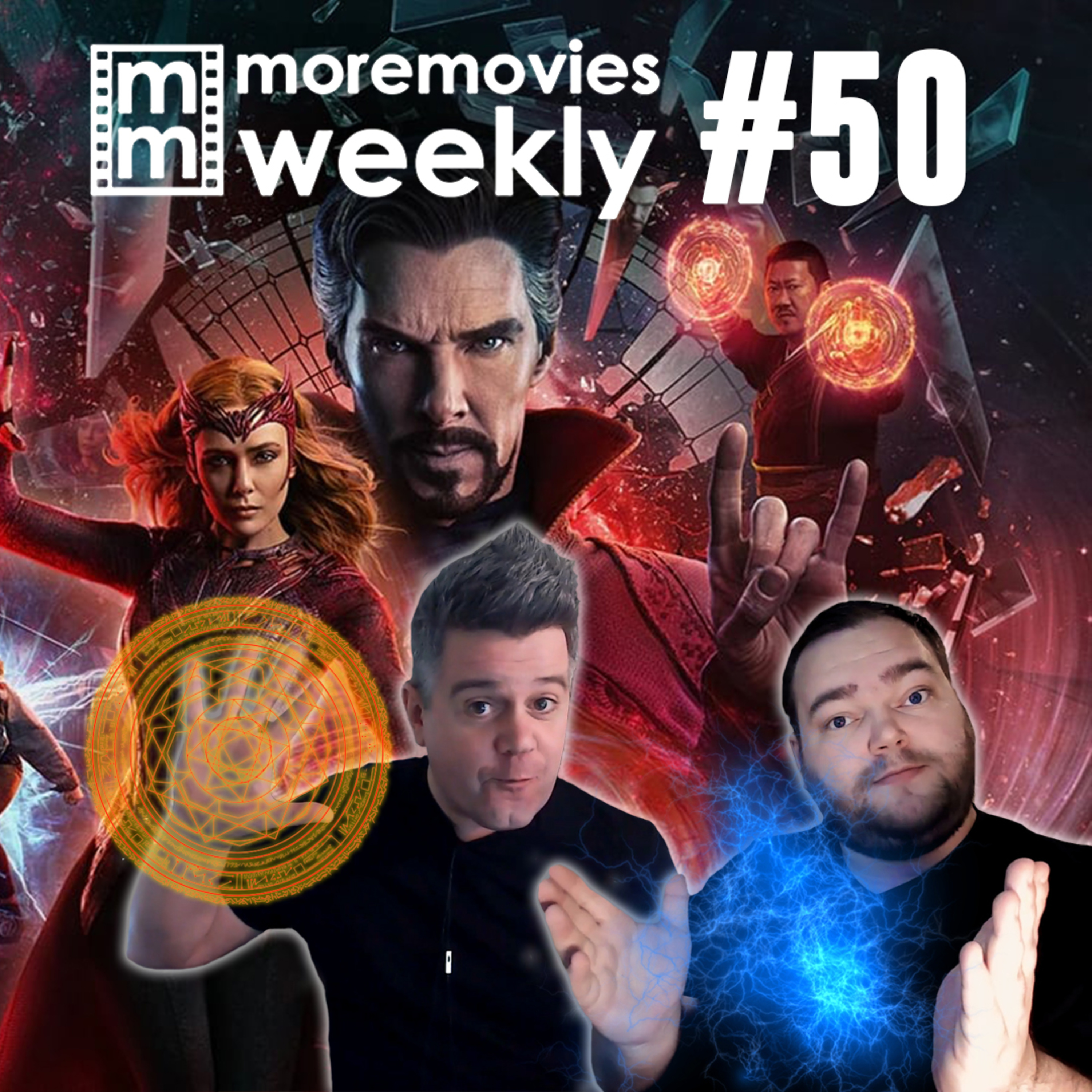 Doctor Strange 2 & 50 Episodes! - More Movies Weekly - Episode 50 episode artwork