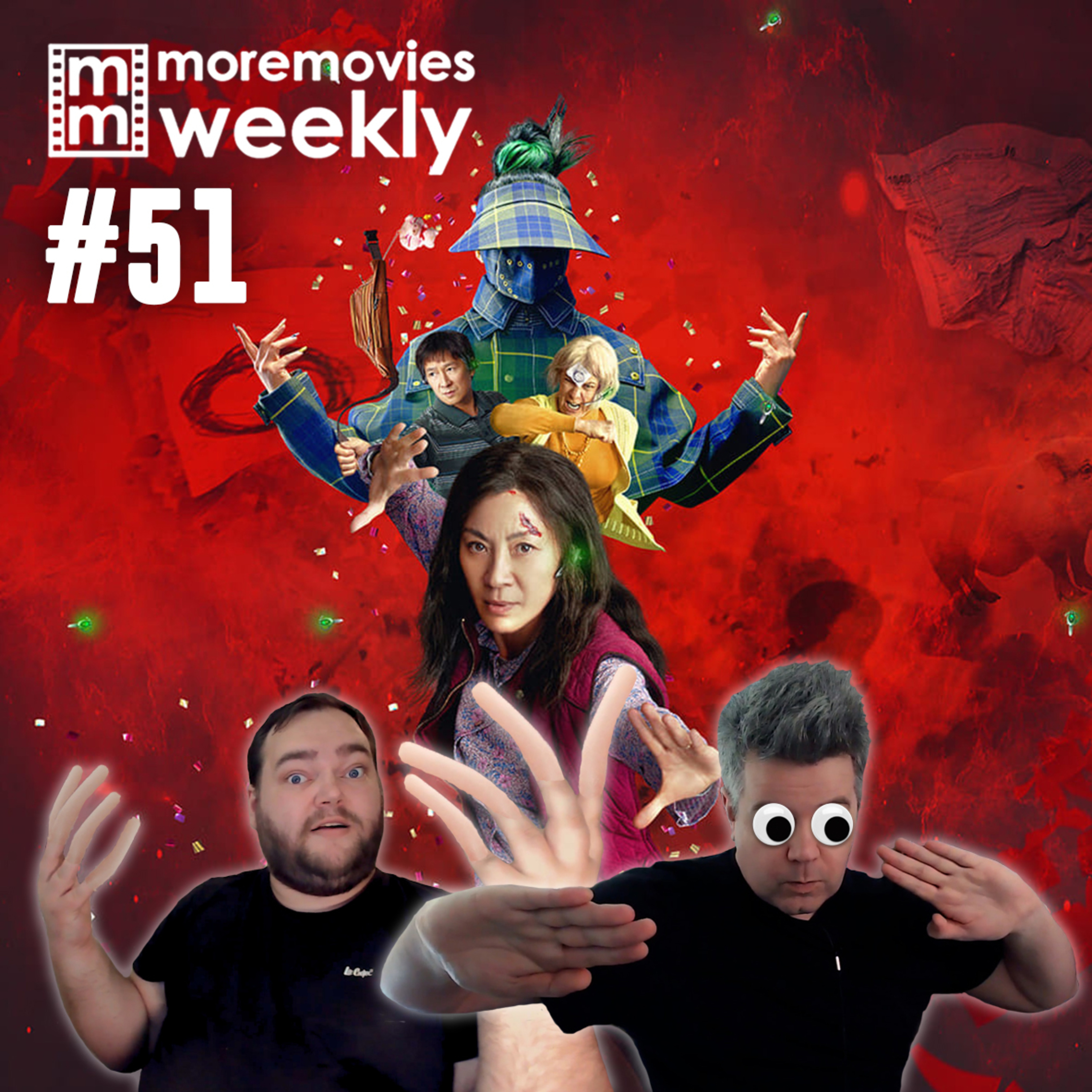 Everything Everywhere All at Once - More Movies Weekly - Episode 51 episode artwork