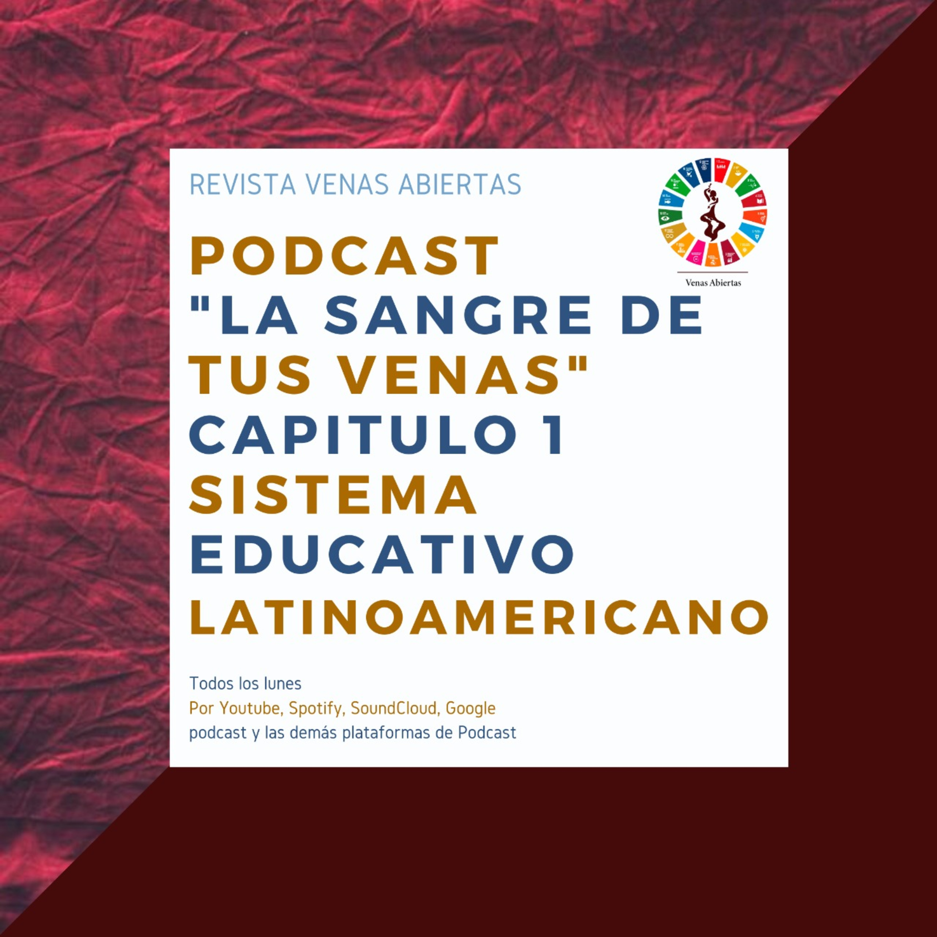 Revista Venas Abiertas - Podcast