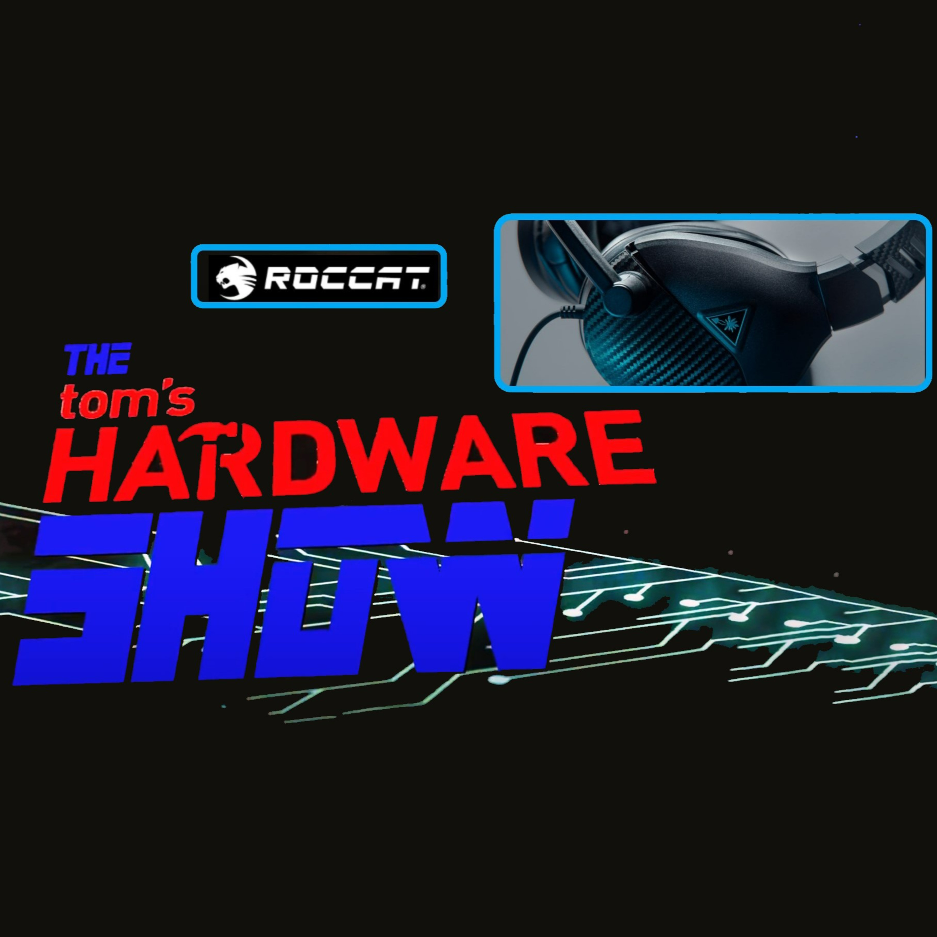The Tom\'s Hardware Show
