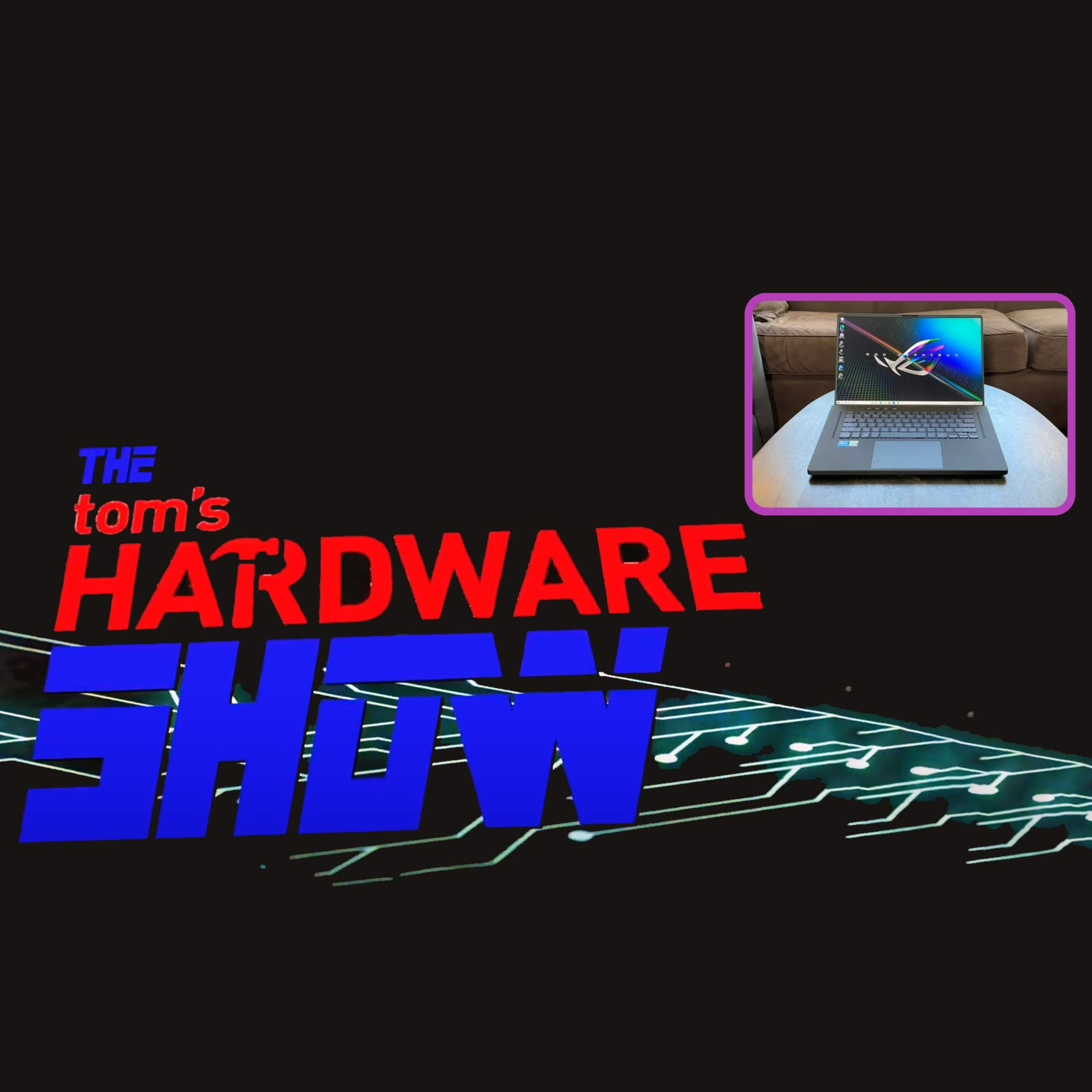 The Tom\'s Hardware Show