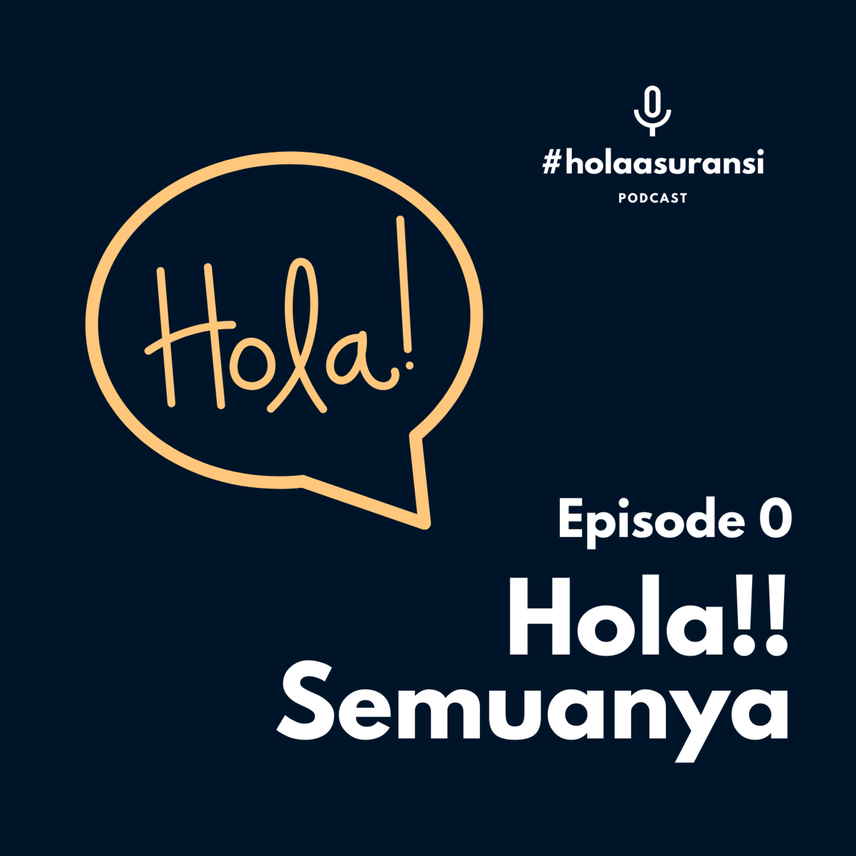Ep. 0 - Holaaa! Semuanyaaaa  episode artwork