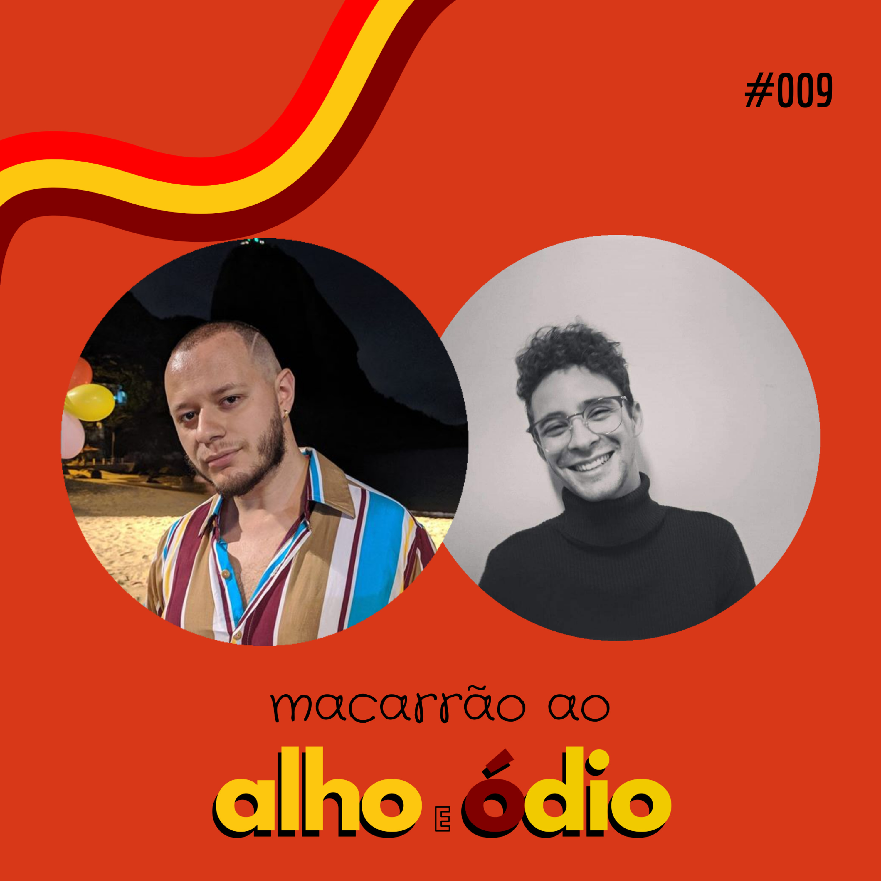 Macarrão ao Alho e Ódio