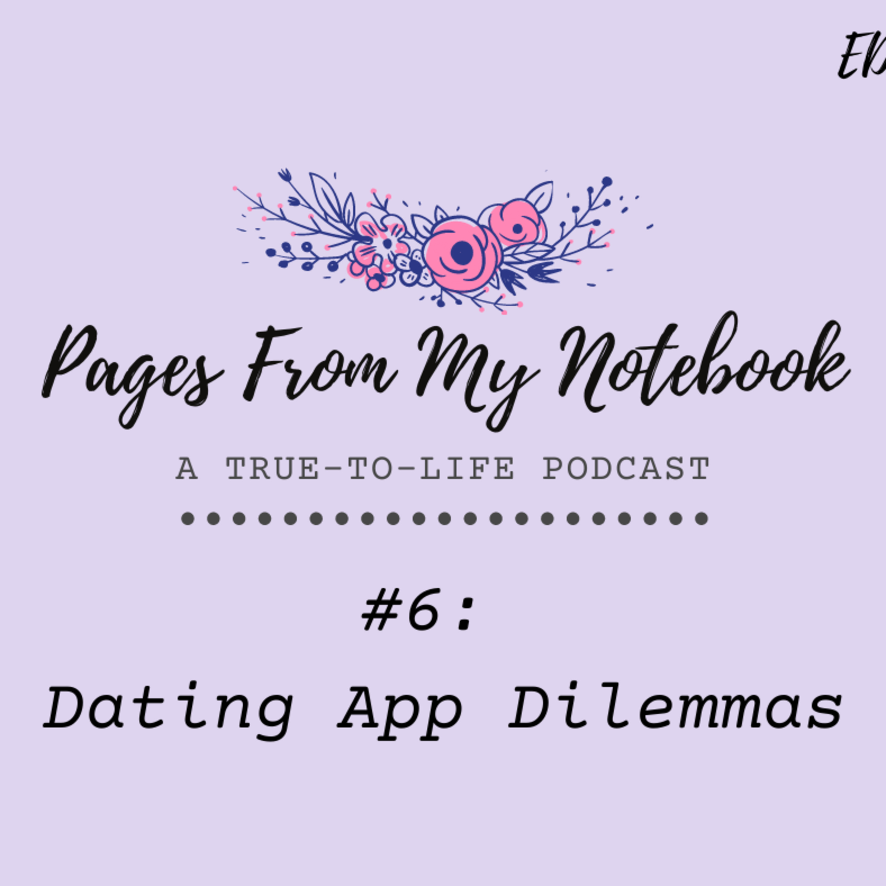 Pages From My Notebook: A True-To-Life Podcast