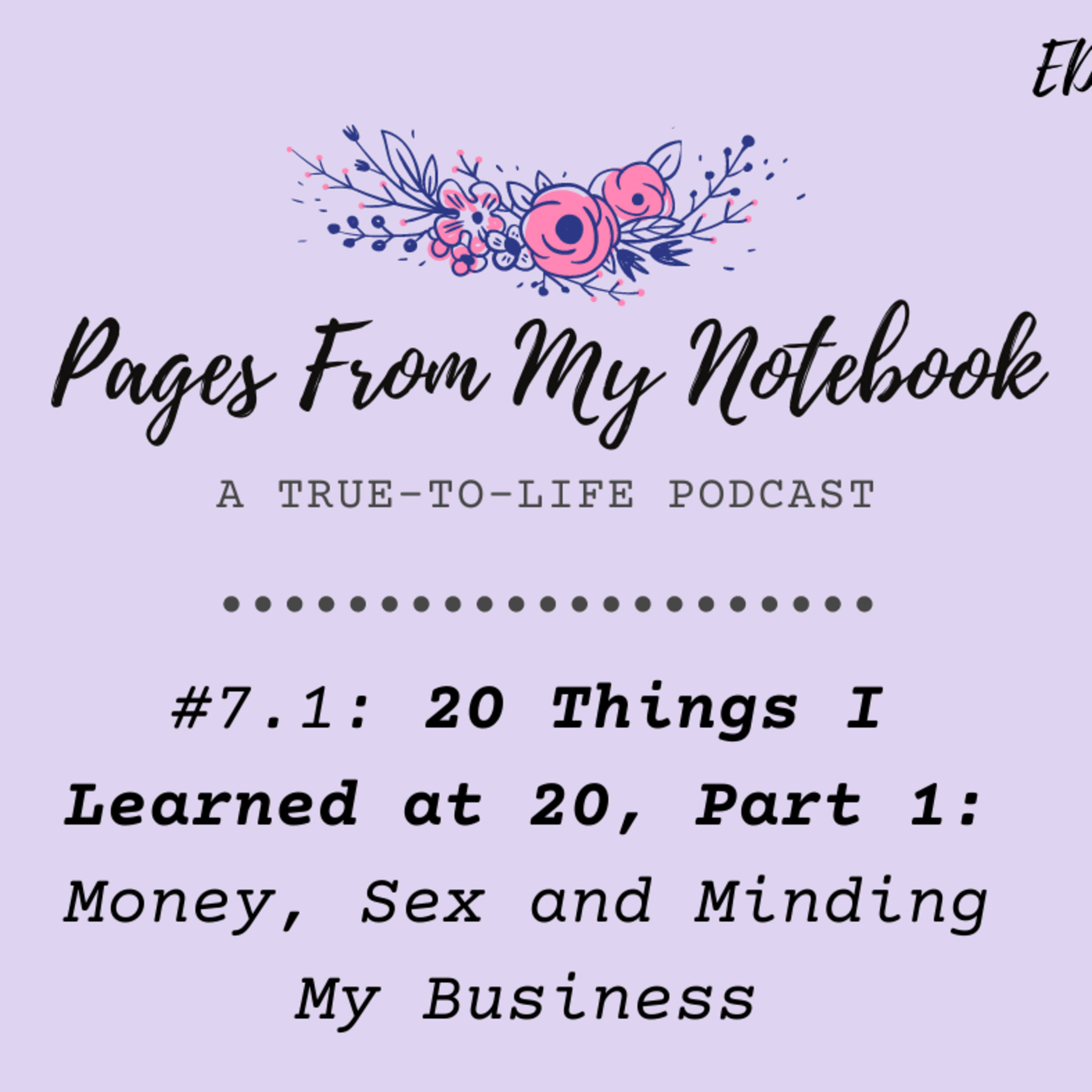 Pages From My Notebook: A True-To-Life Podcast