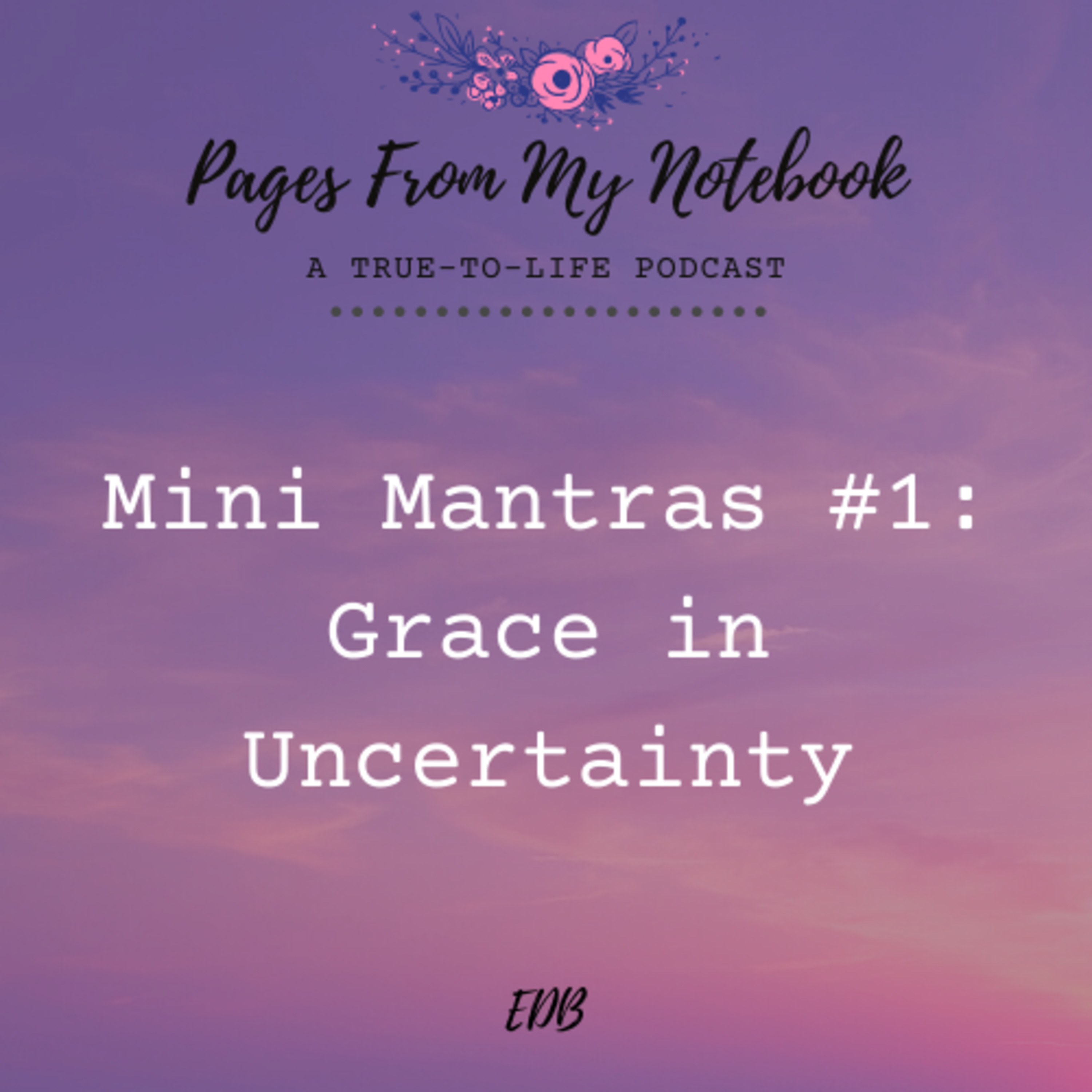 Pages From My Notebook: A True-To-Life Podcast