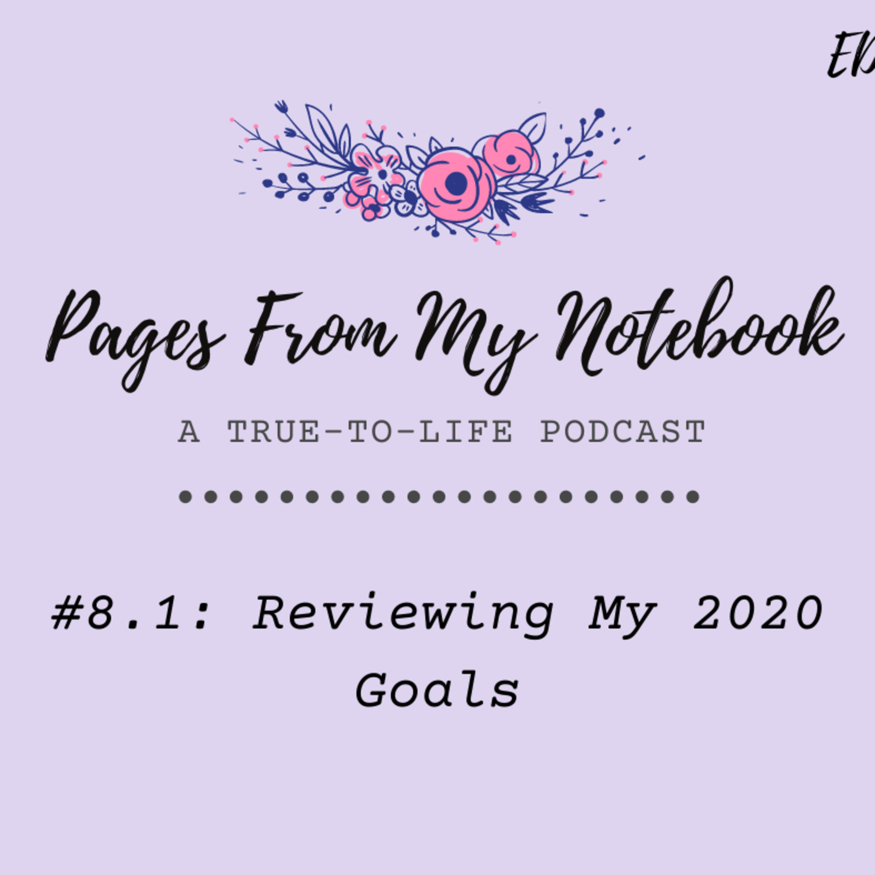 Pages From My Notebook: A True-To-Life Podcast