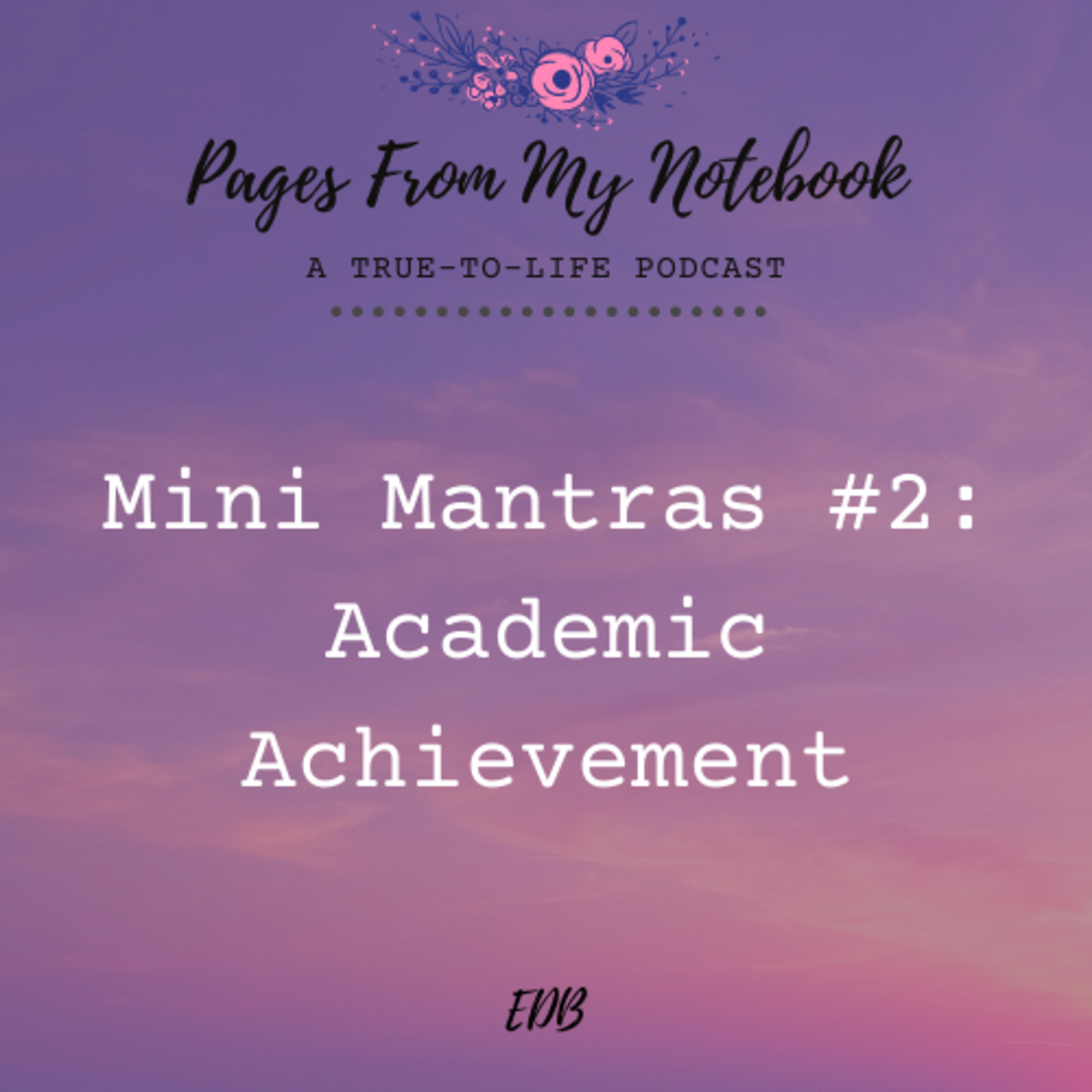 Pages From My Notebook: A True-To-Life Podcast