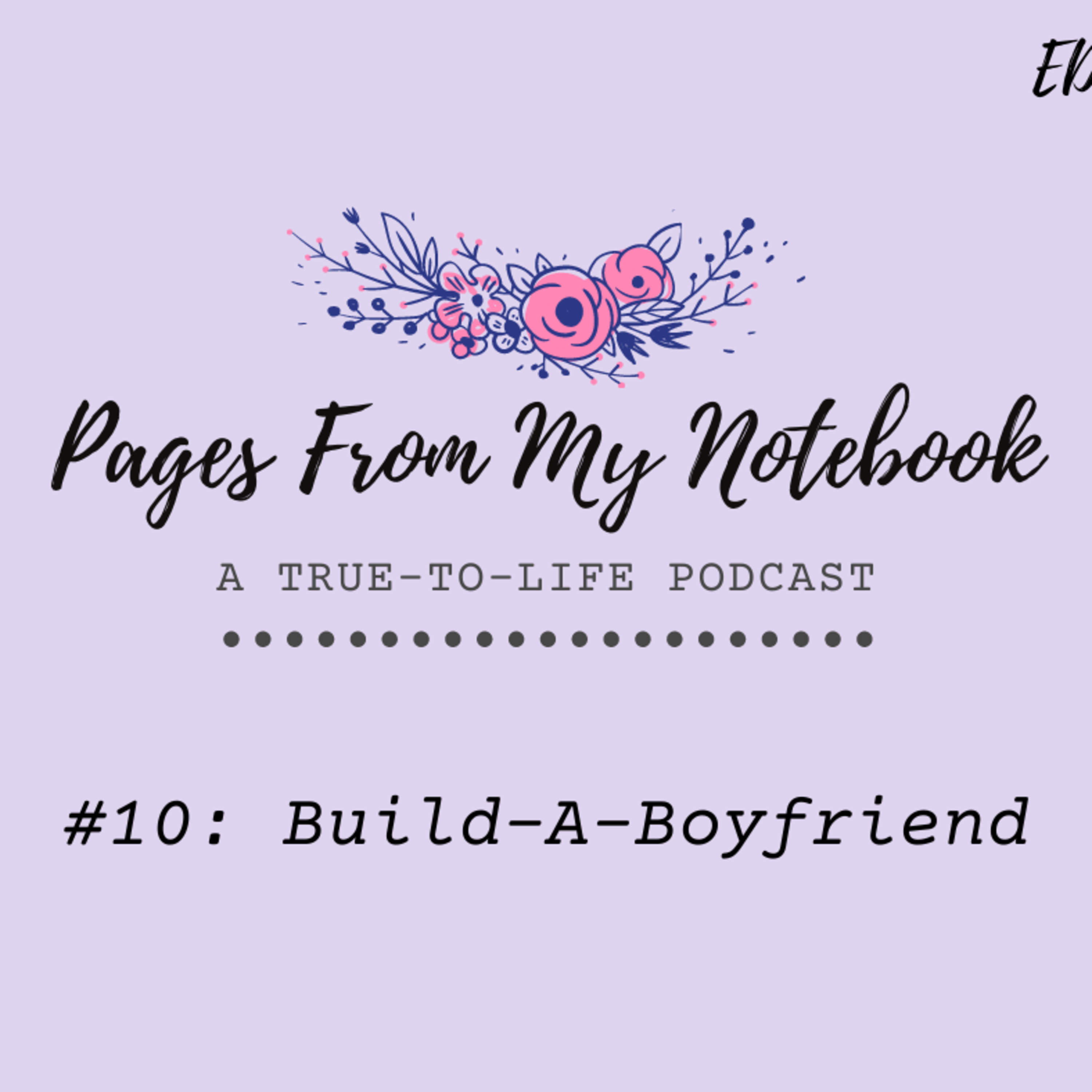 Pages From My Notebook: A True-To-Life Podcast