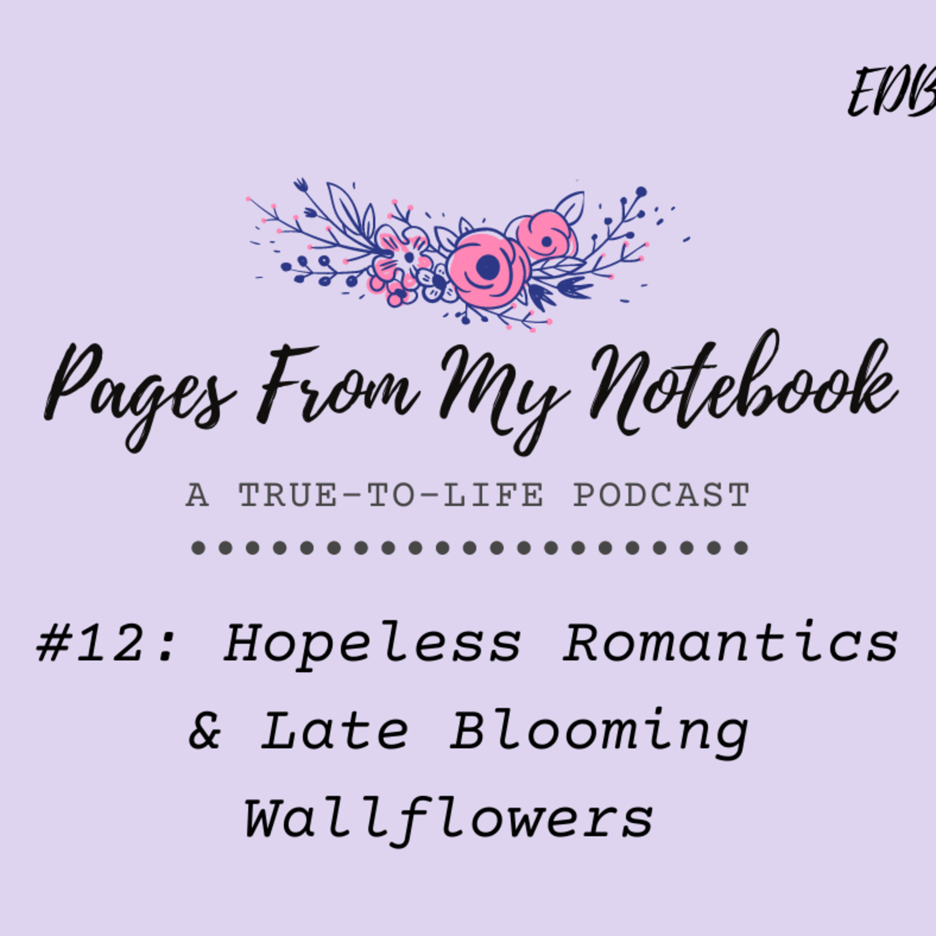 Pages From My Notebook: A True-To-Life Podcast