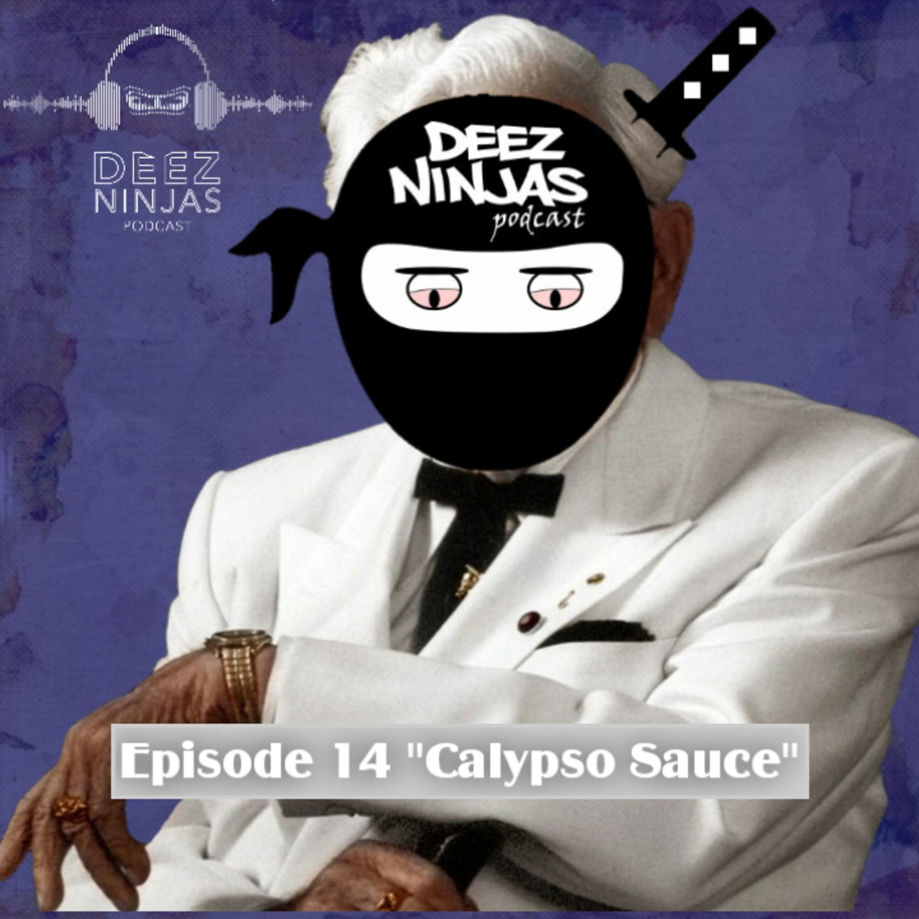 Deez Ninjas Podcast