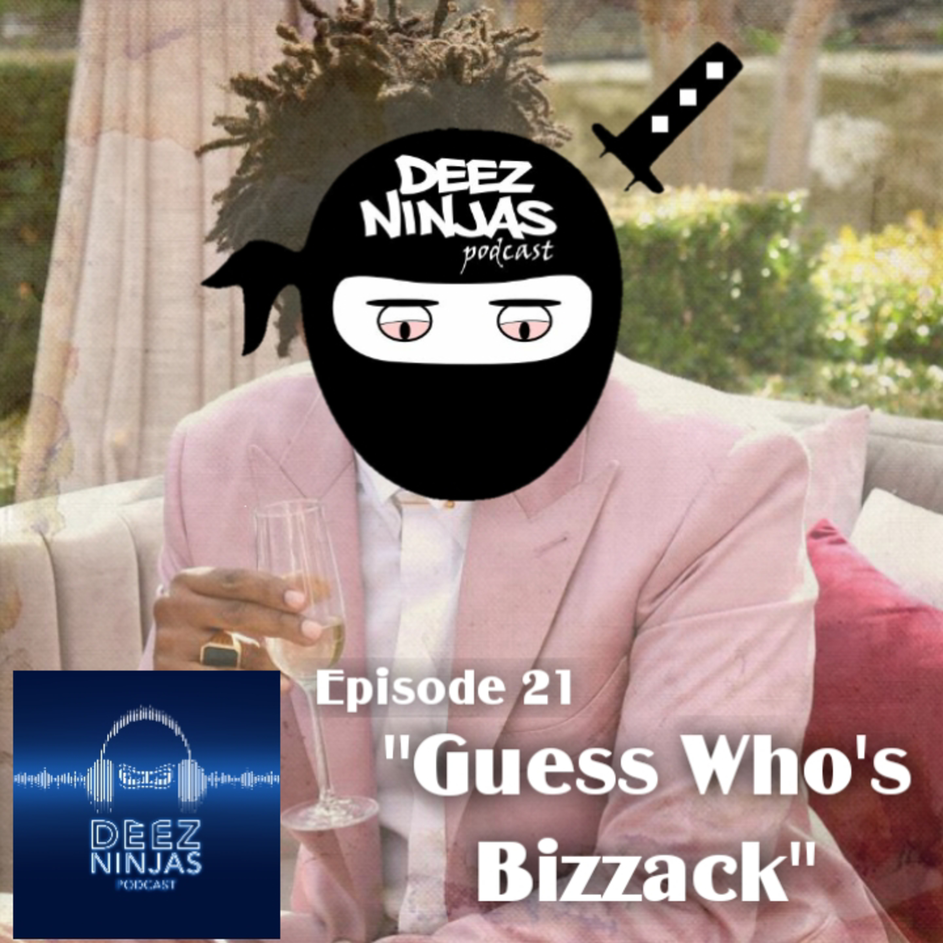 Deez Ninjas Podcast