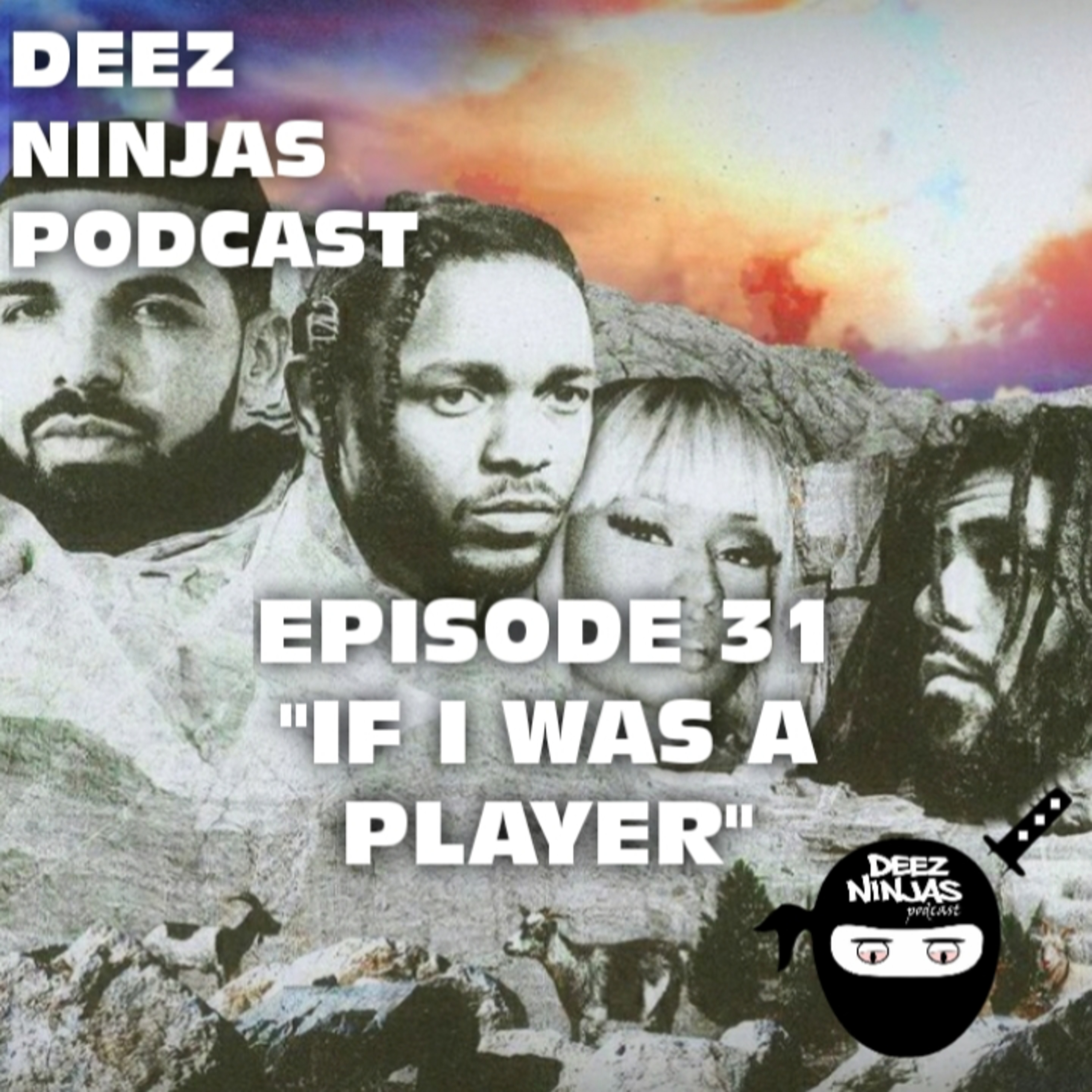 Deez Ninjas Podcast
