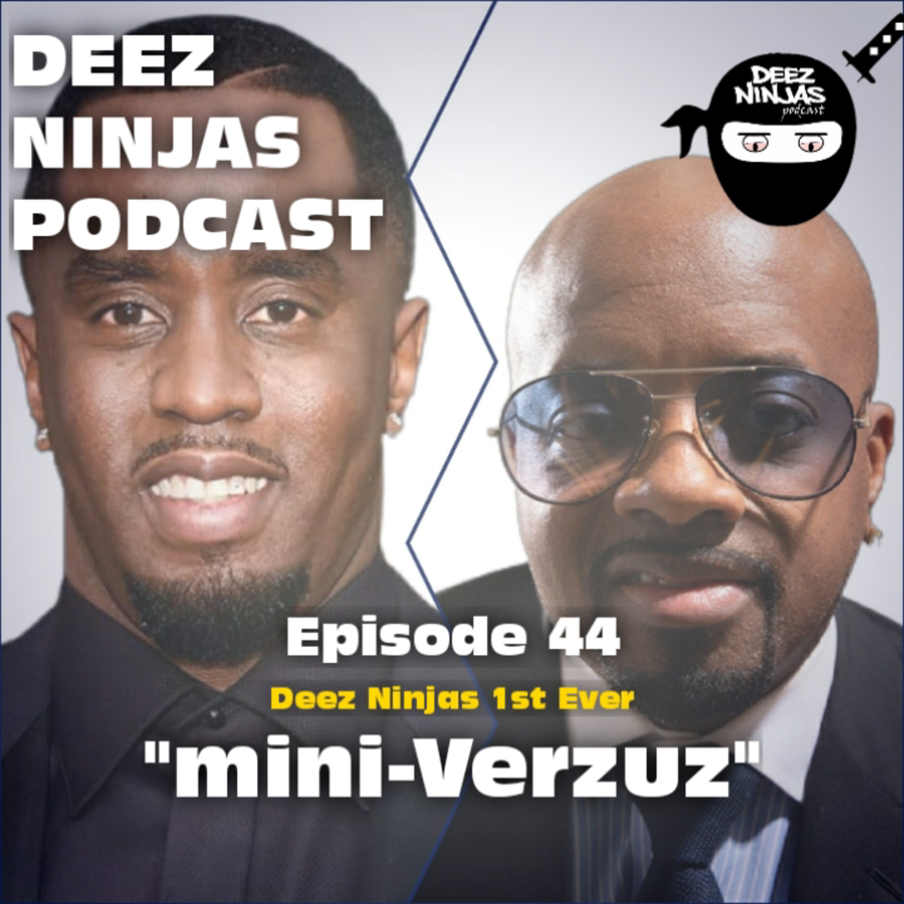 Deez Ninjas Podcast