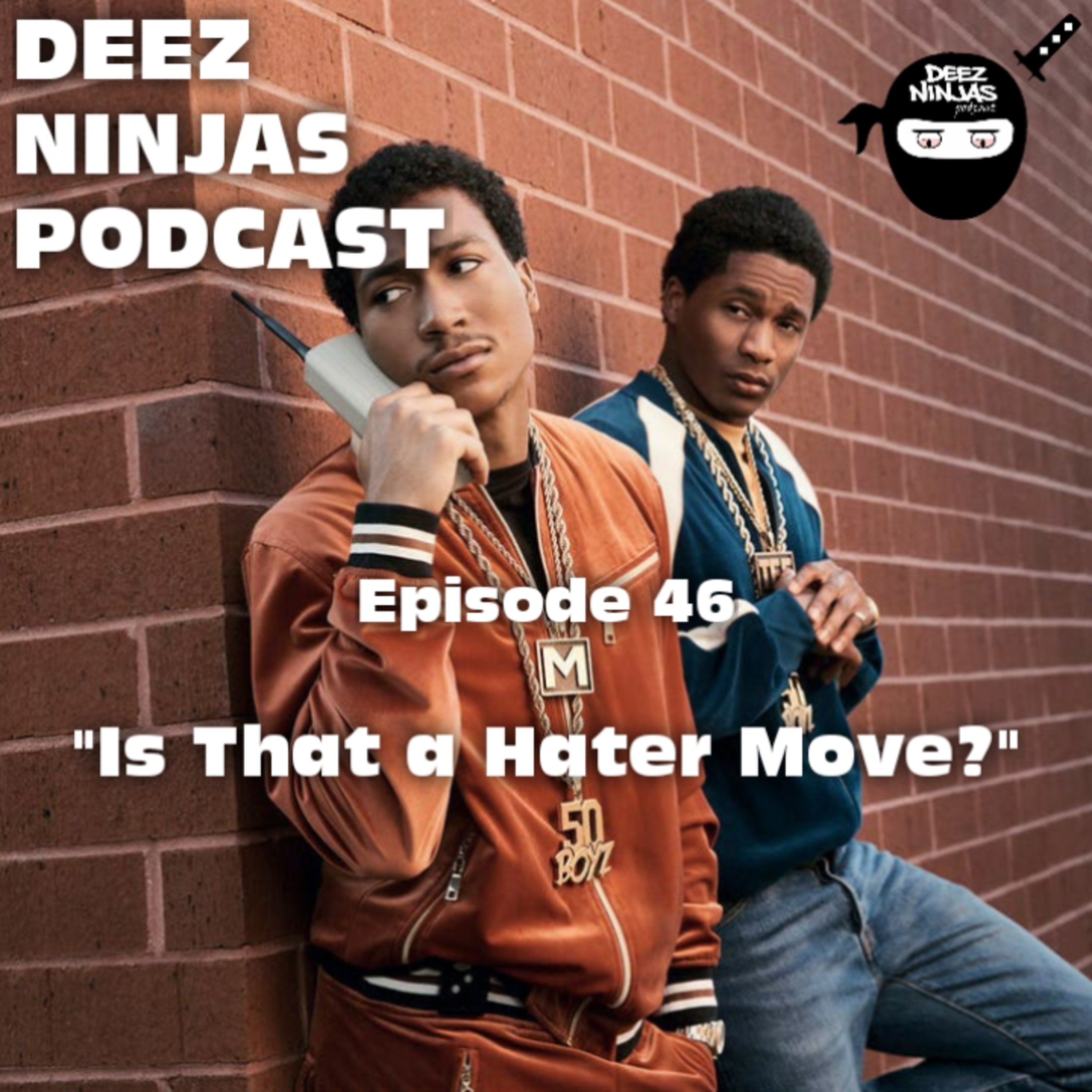 Deez Ninjas Podcast