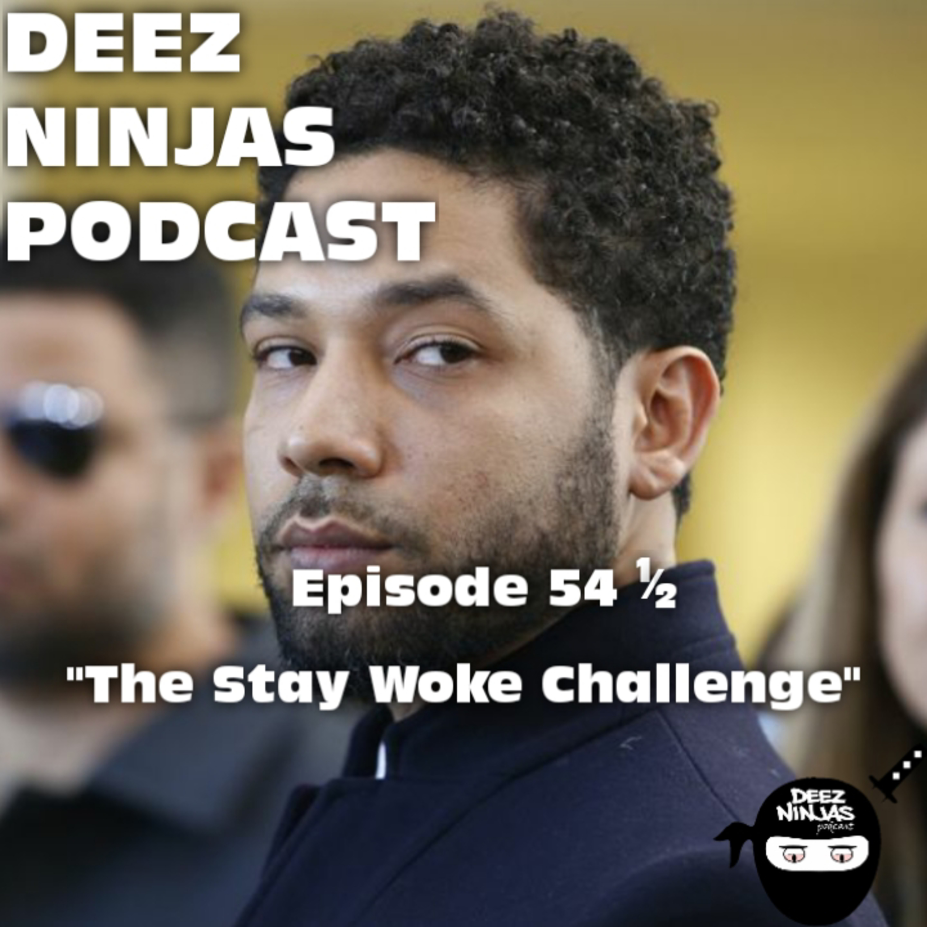 Deez Ninjas Podcast
