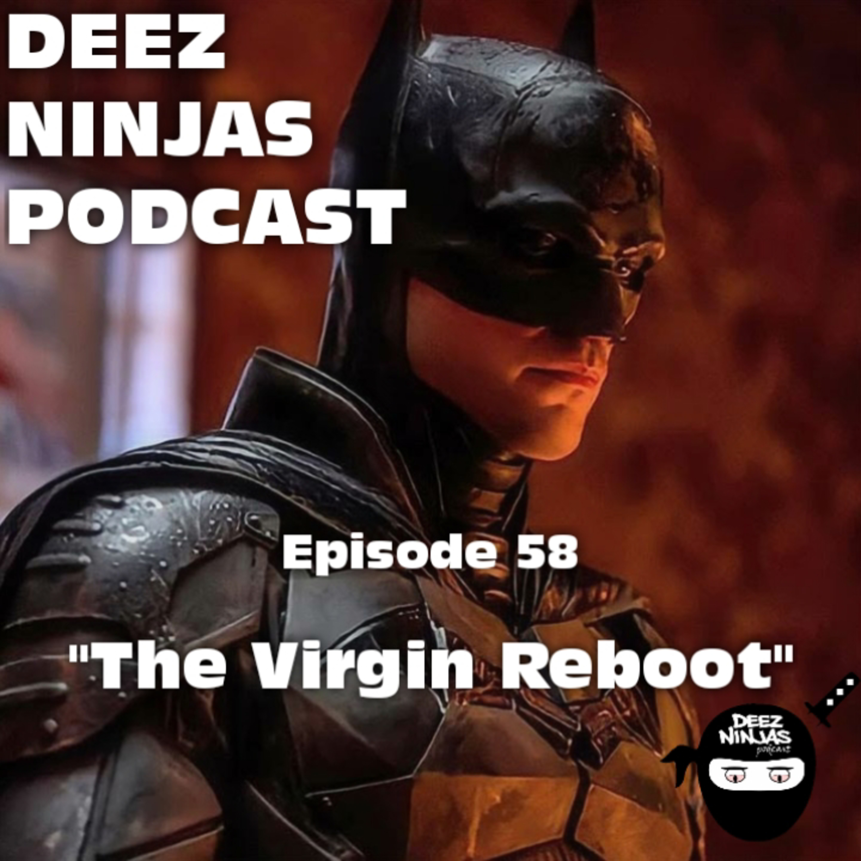 Deez Ninjas Podcast