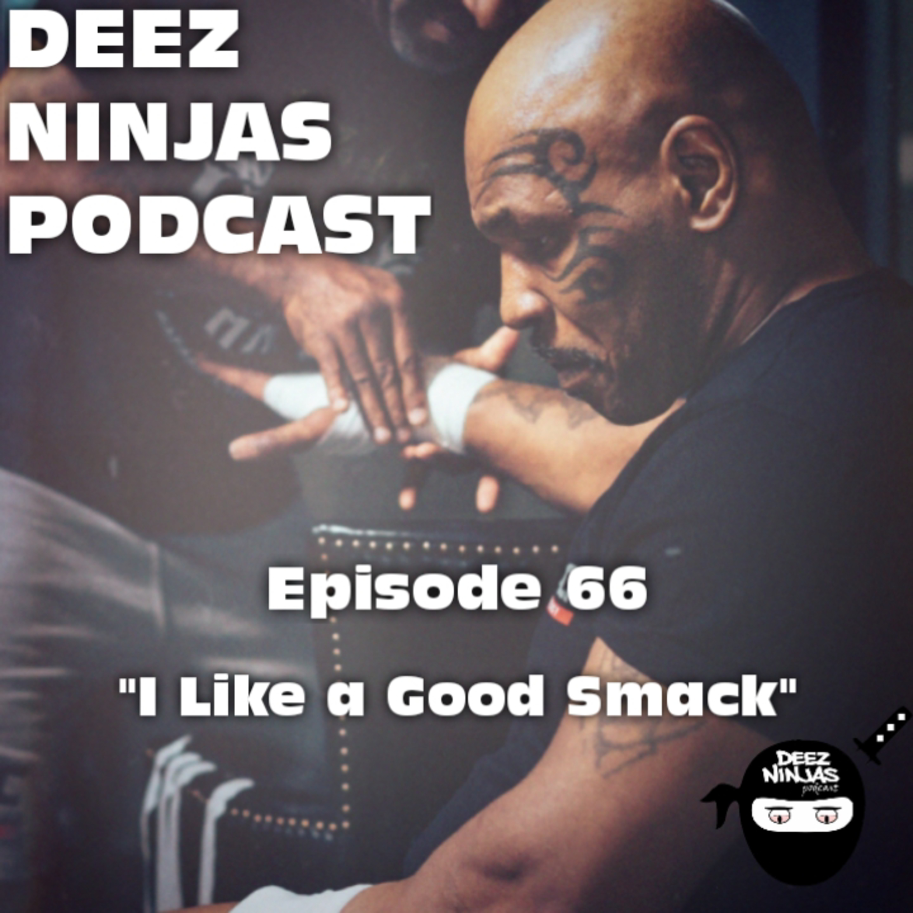 Deez Ninjas Podcast